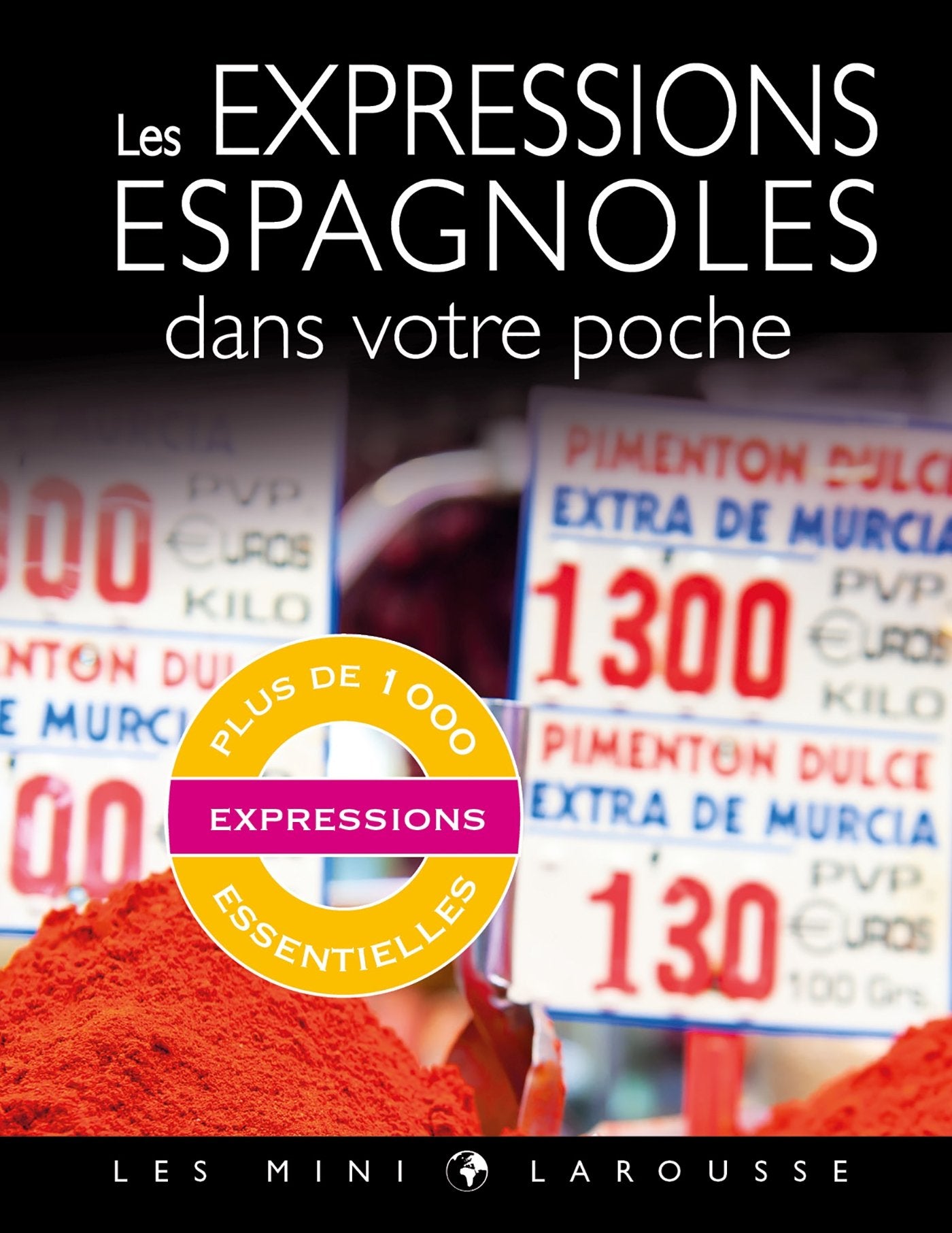 Les expressions espagnoles dans votre poche Leisure, Home & Garden