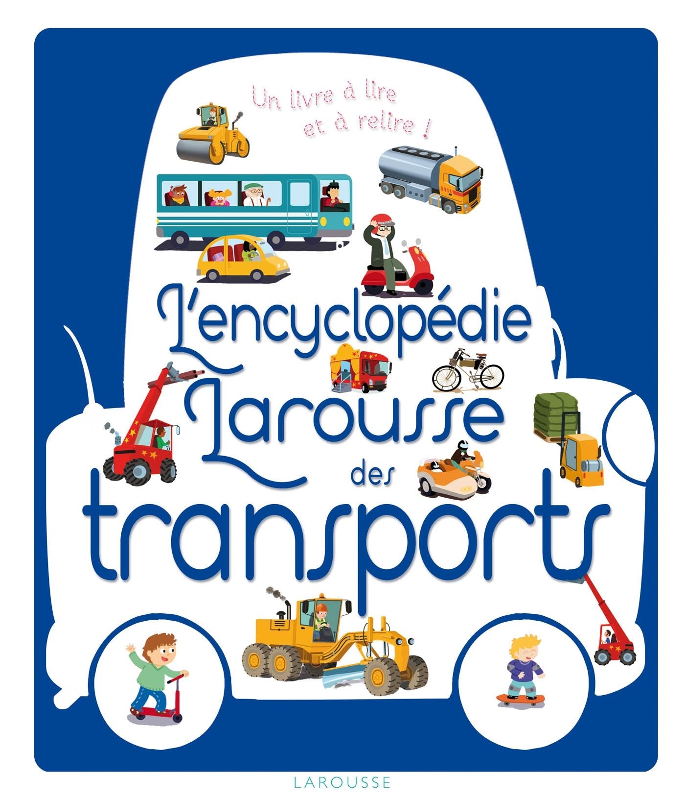 L'encyclopédie Larousse des transports Children's books