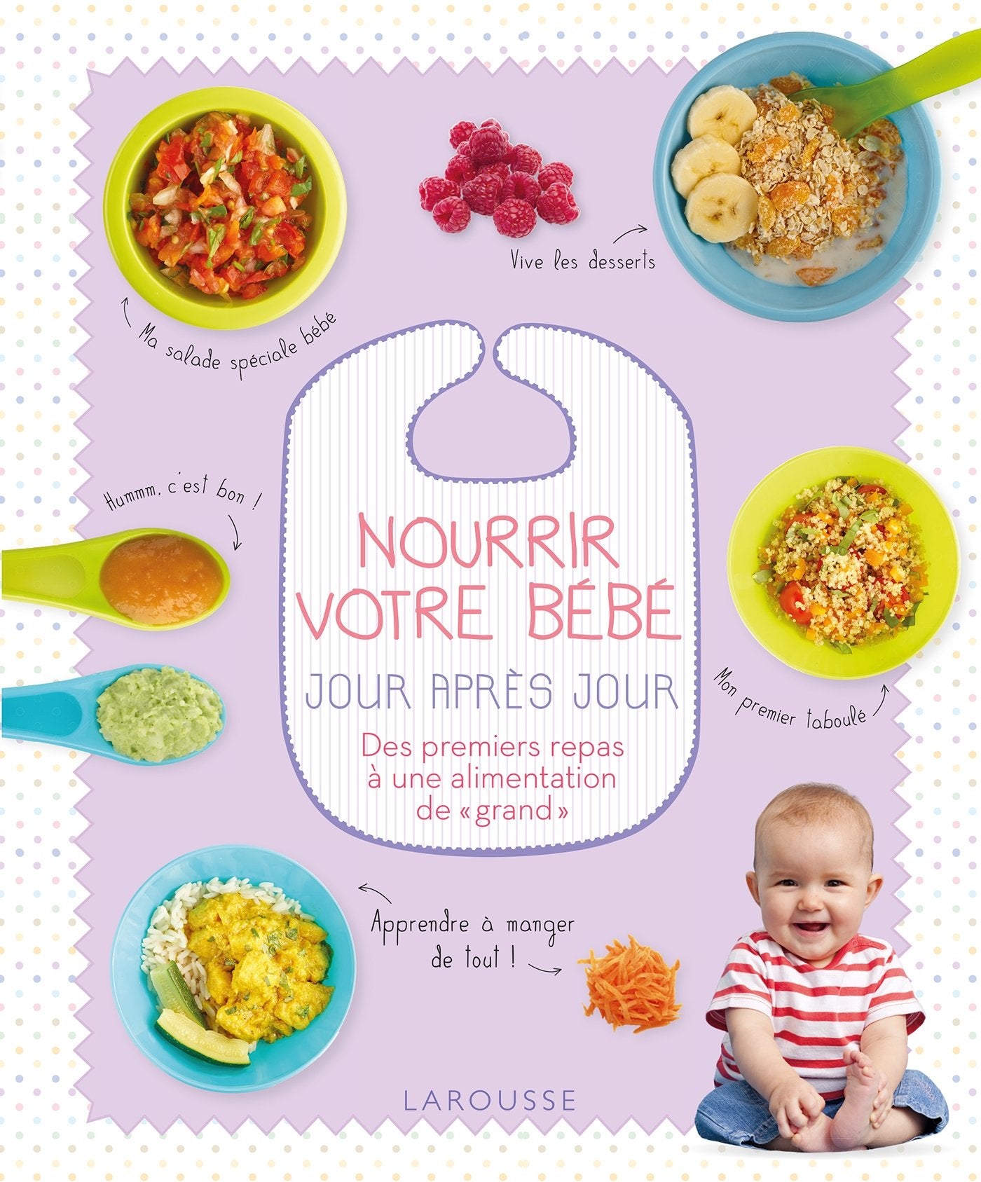 Nourrir votre bébé jour après jour book