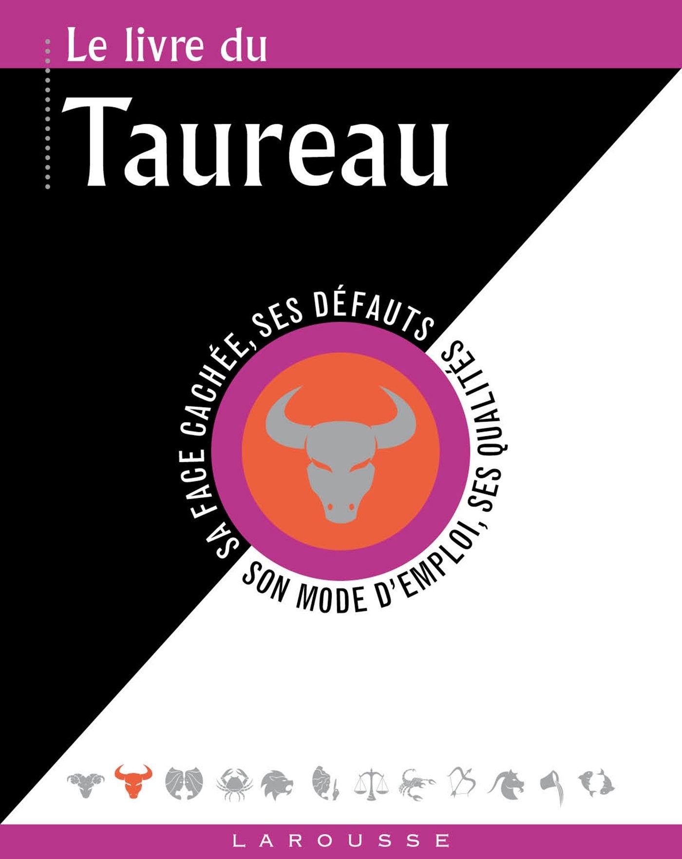 Le livre du Taureau: 21 avril-21 mai Books