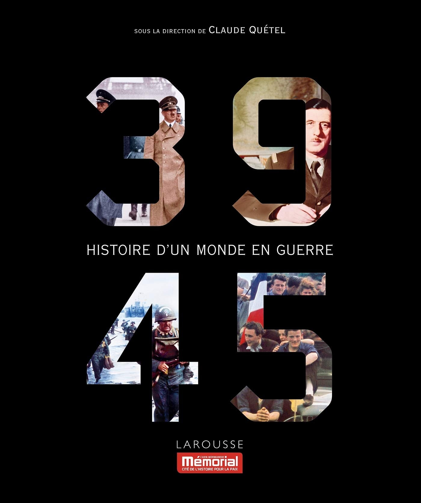 39-45, Histoire d'un monde en guerre book