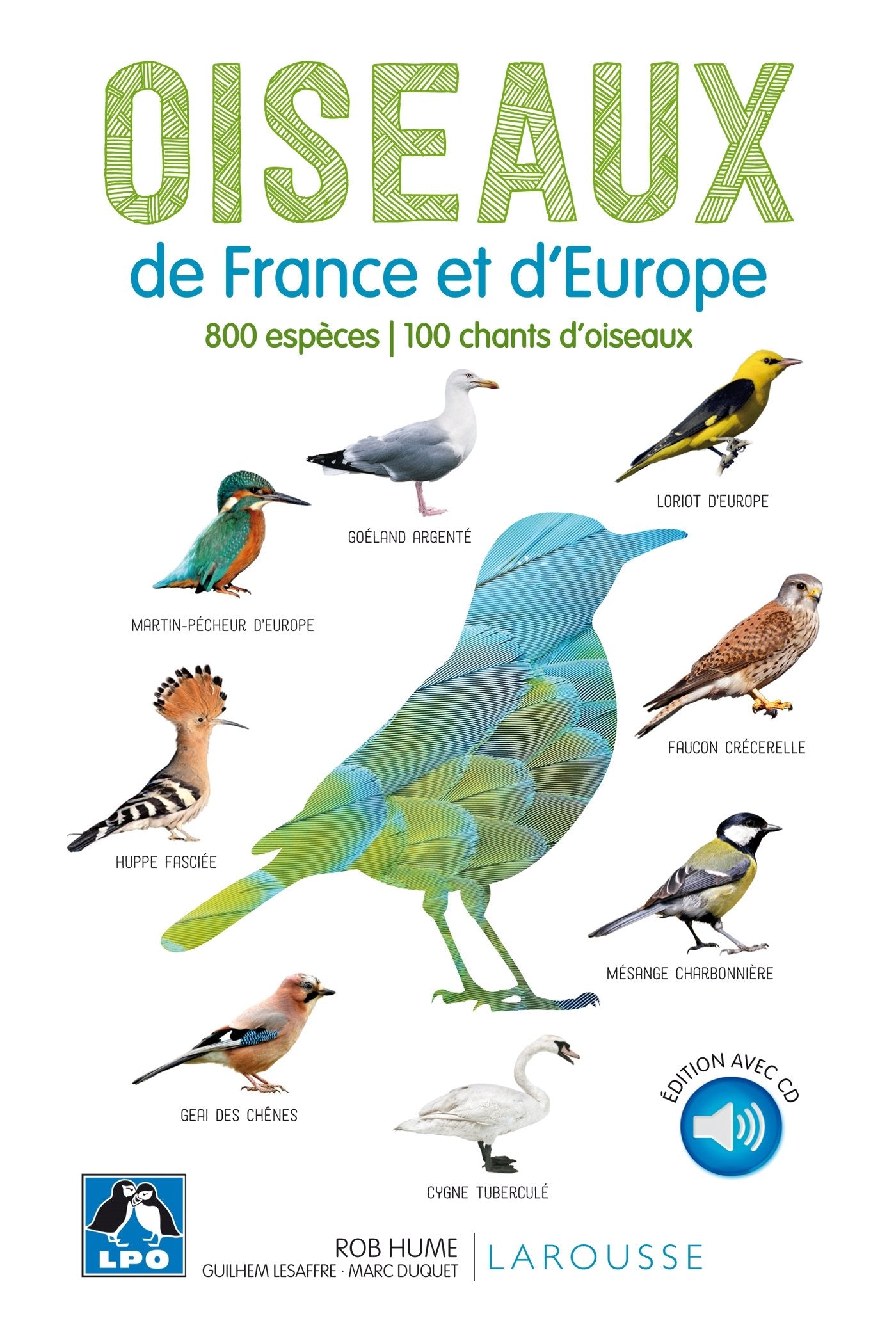 Oiseaux de France et d'Europe: 800 espèces, 100 chants d'oiseaux book