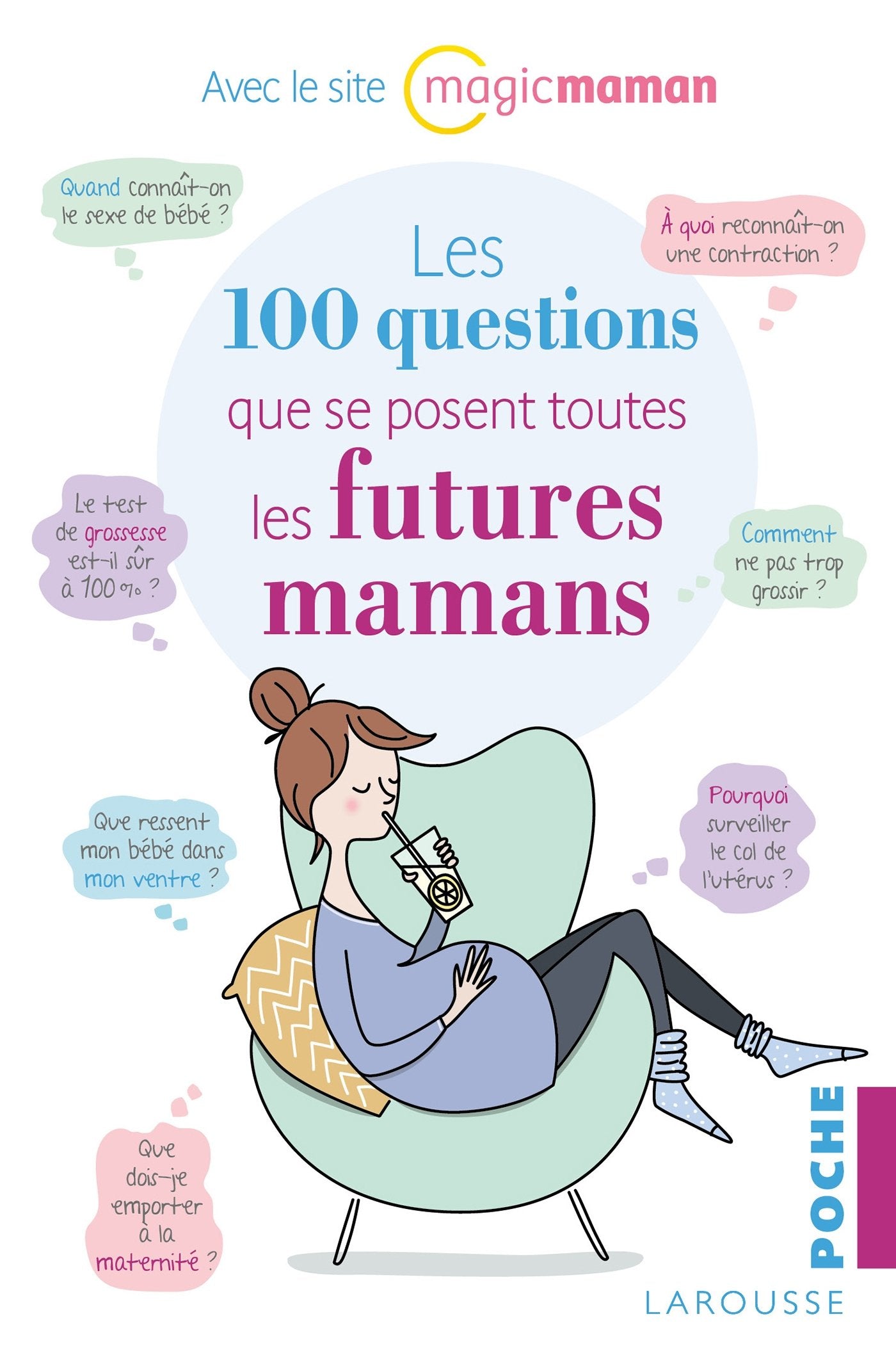 Les 100 questions que se posent toutes les futures mamans book