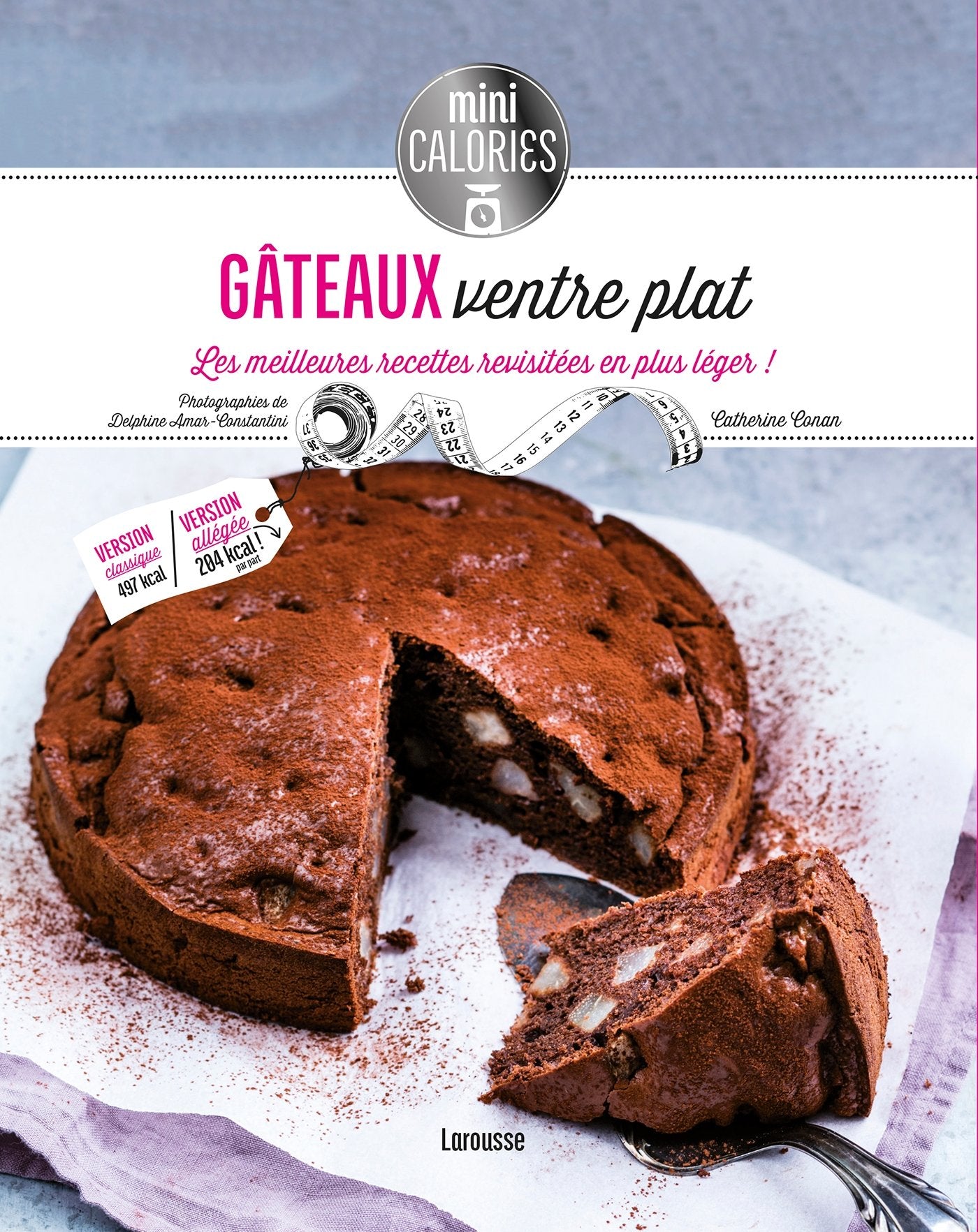 Gâteaux ventre plat: Les meilleures recettes revisitées en plus léger ! Leisure, Home & Garden