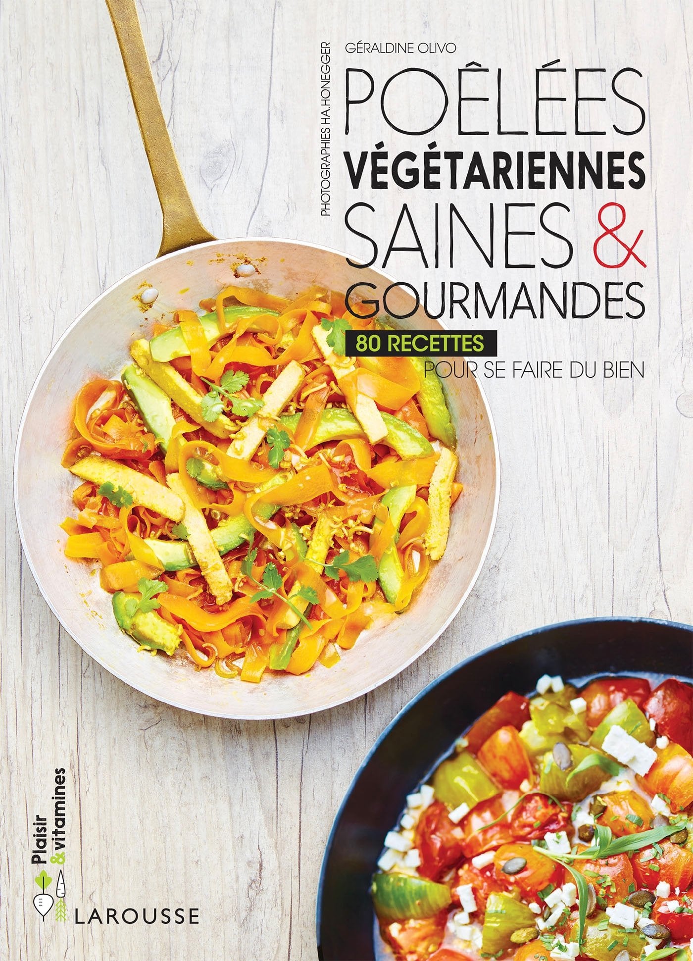 Poêlées végétariennes saines & gourmandes Leisure, Home & Garden