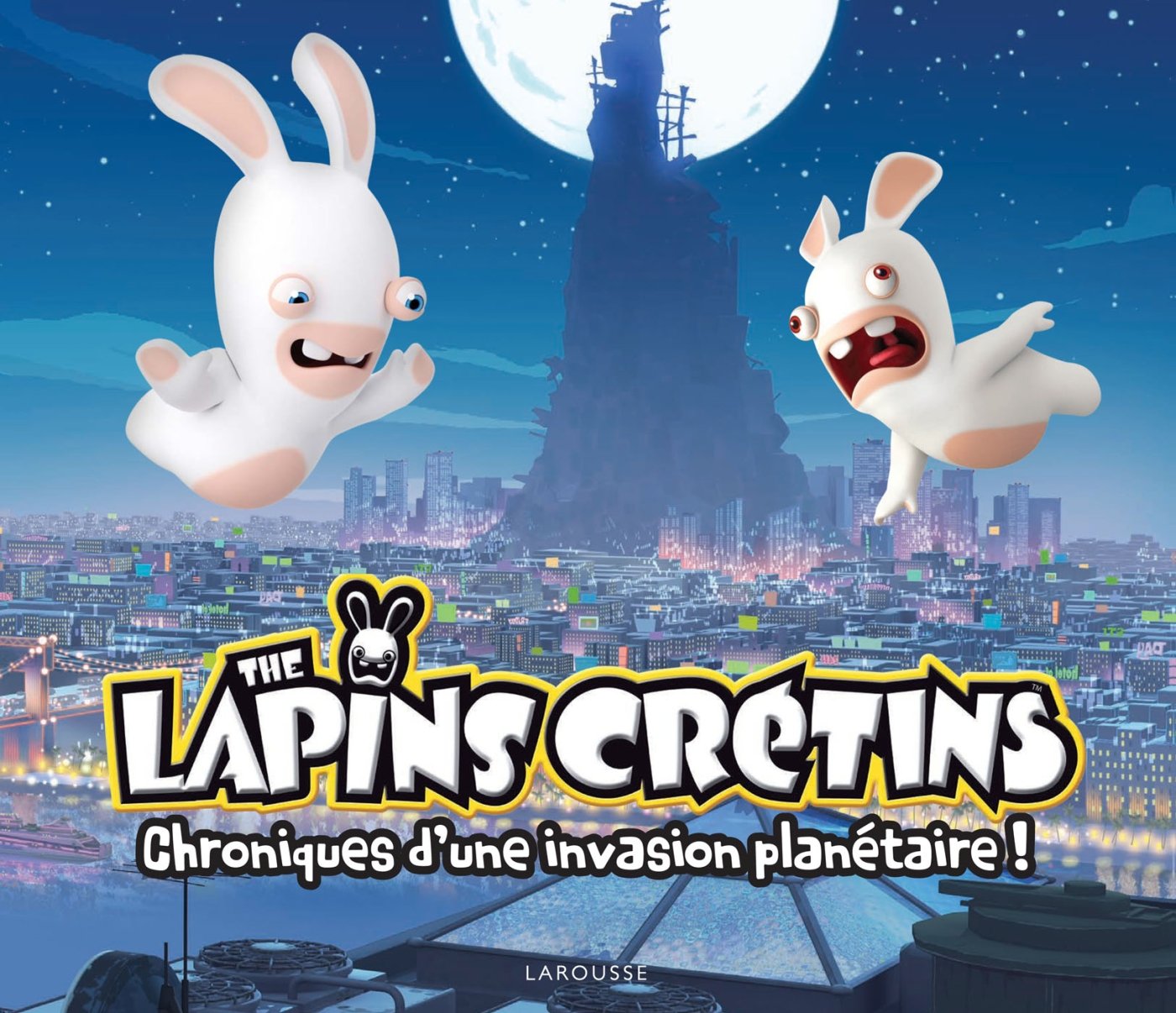The lapins crétins: Chroniques d'une invasion planétaire ! Books