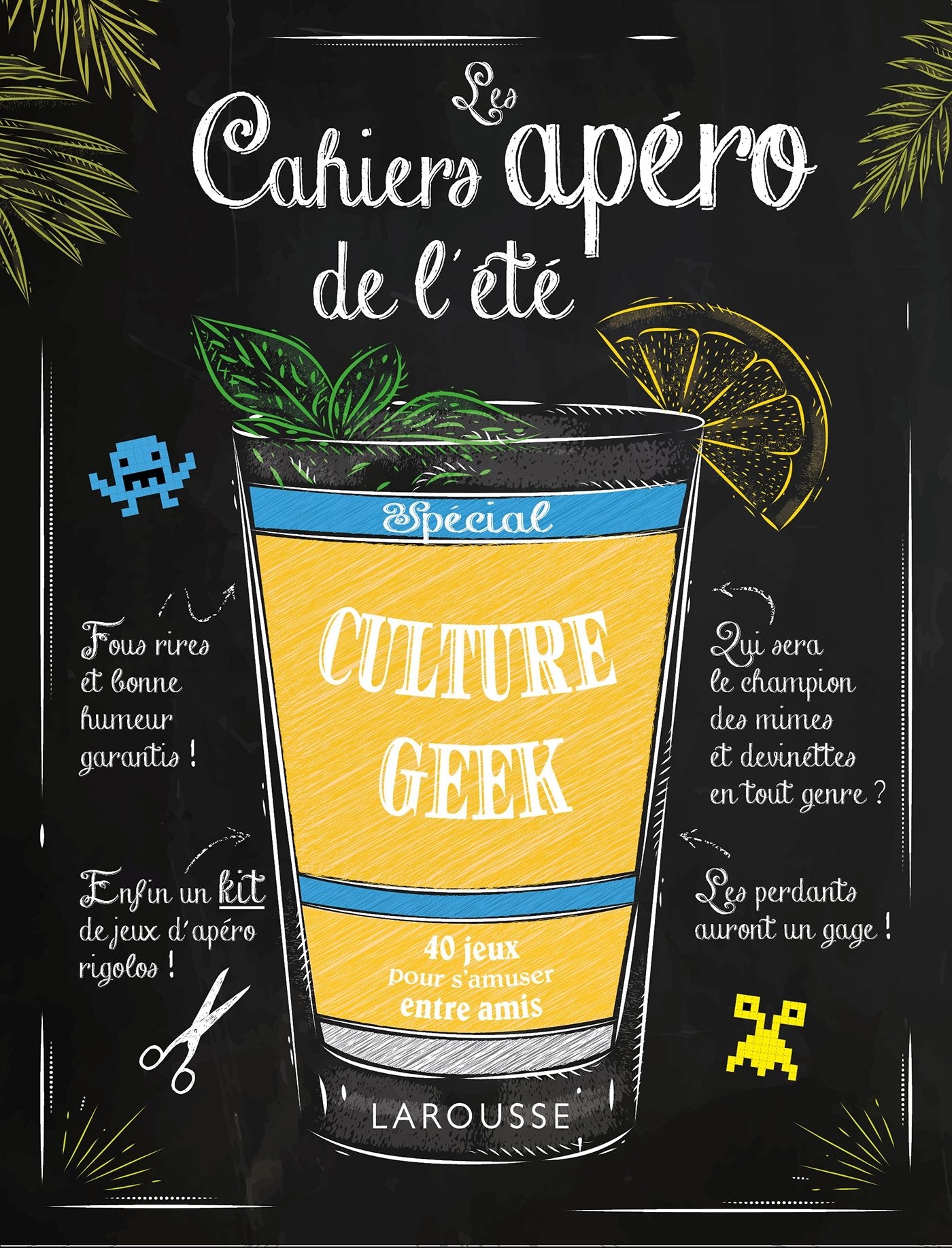 Les cahiers apéro de l'été CULTURE GEEK Non-fiction