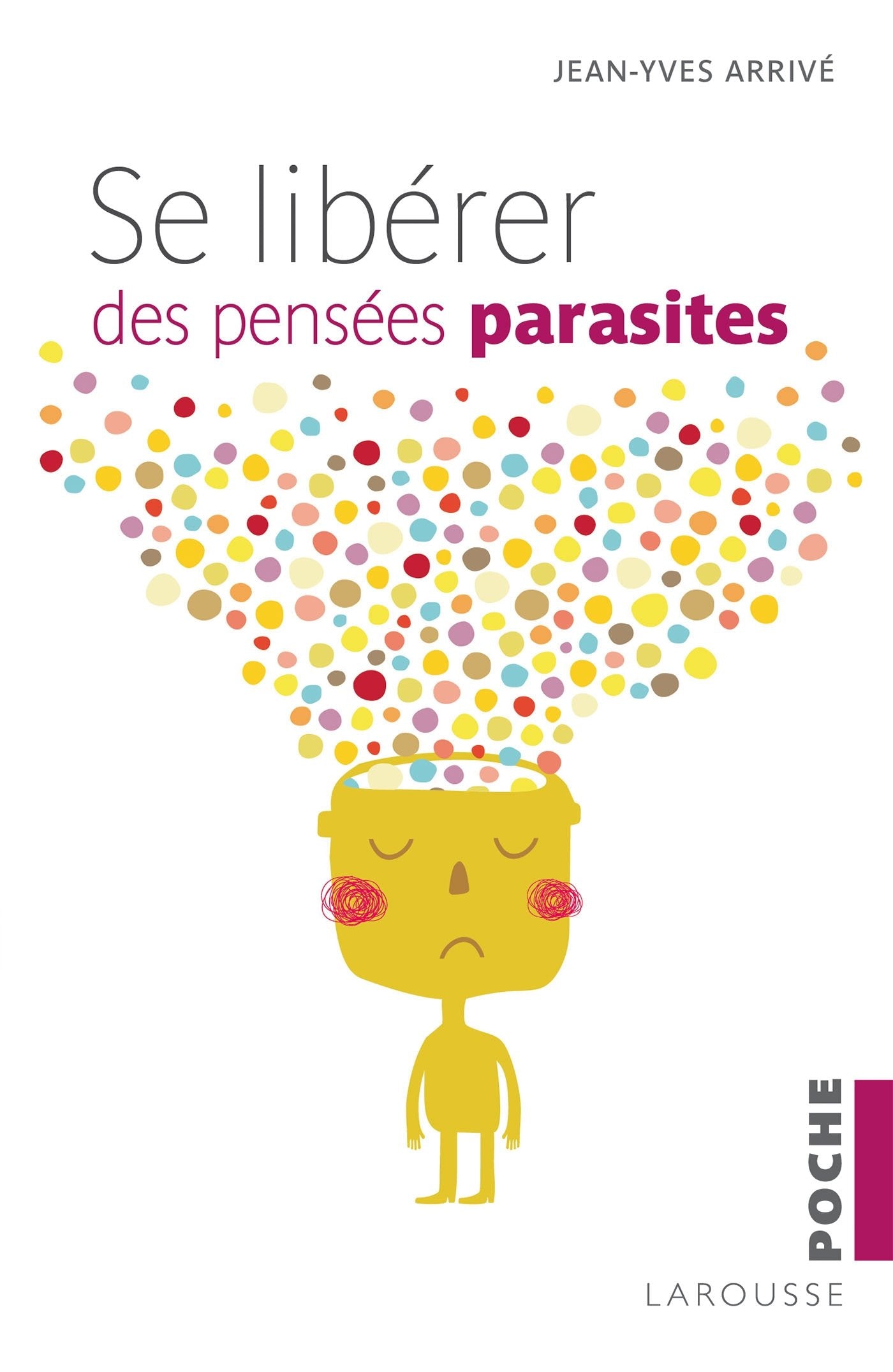 Se libérer des pensées parasites: Se libérer des pensées parasites book
