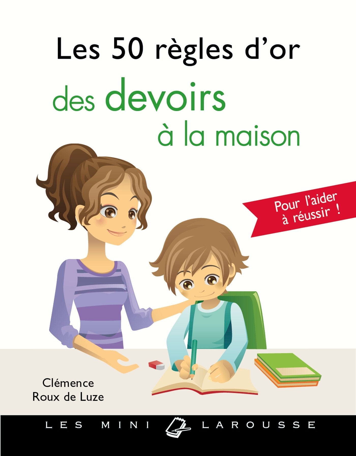 Les 50 règles d'or des devoirs à la maison Books
