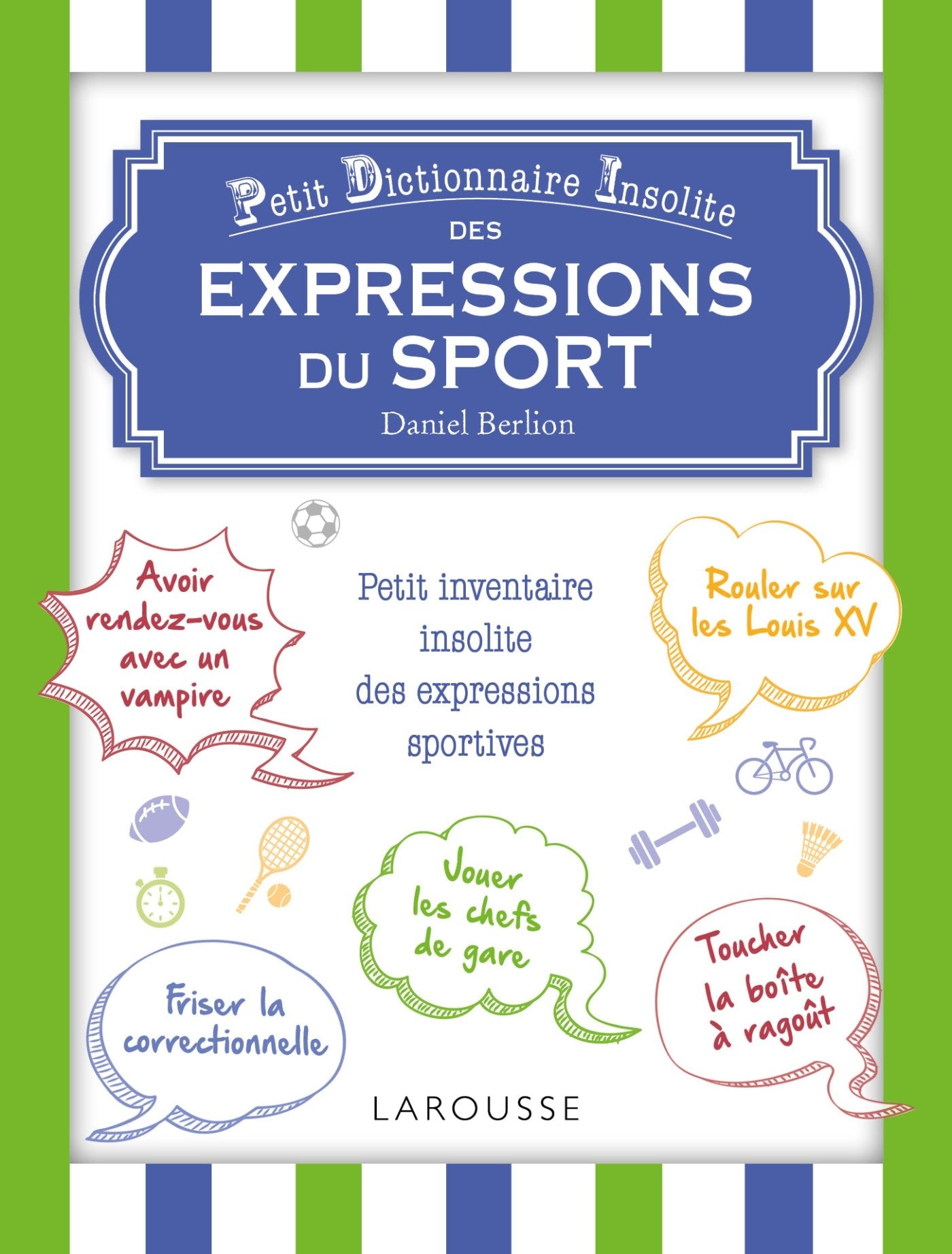Petit dictionnaire insolite des mots et expressions du sport book