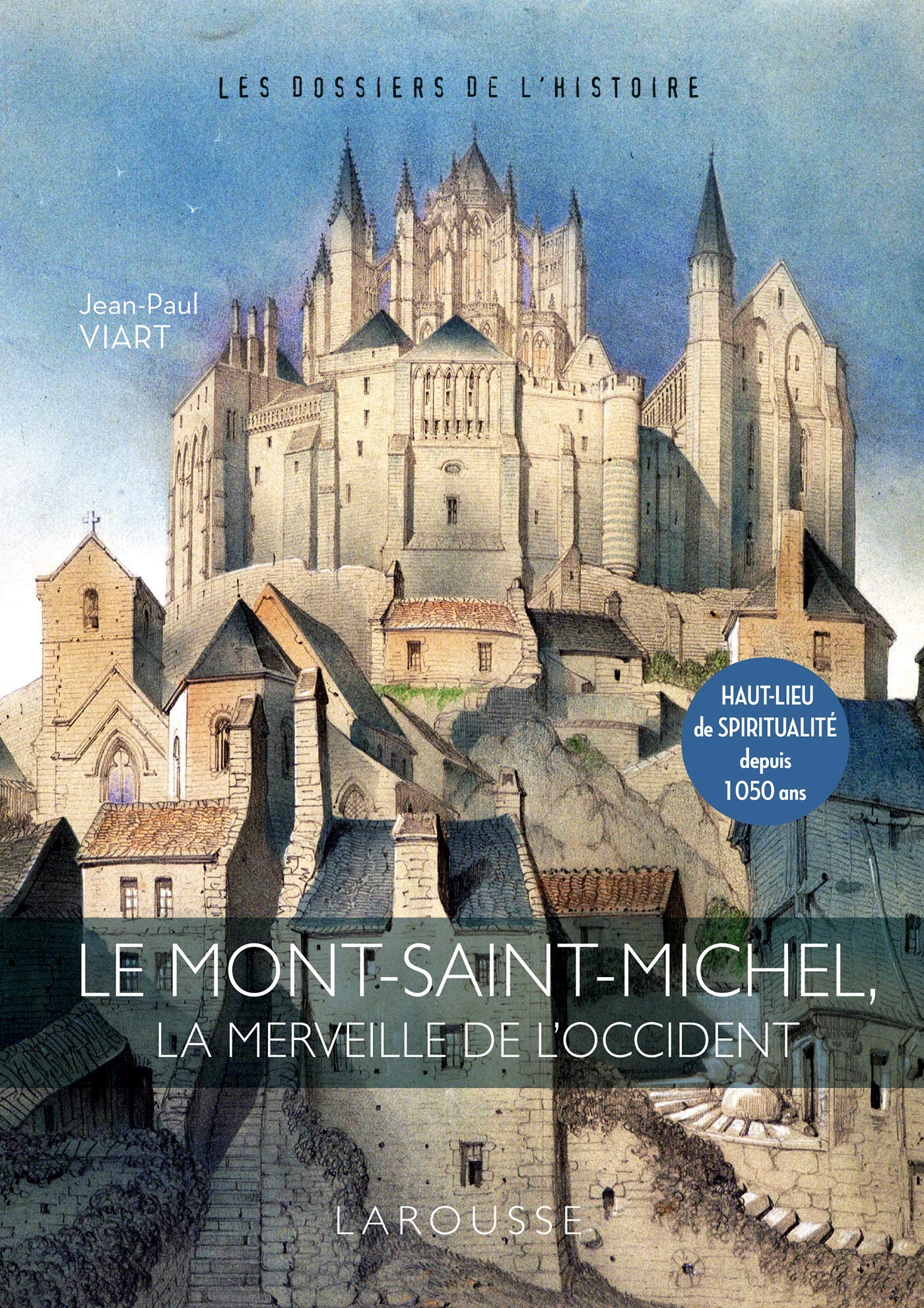 Le mont Saint-Michel - La merveille de l'occident book