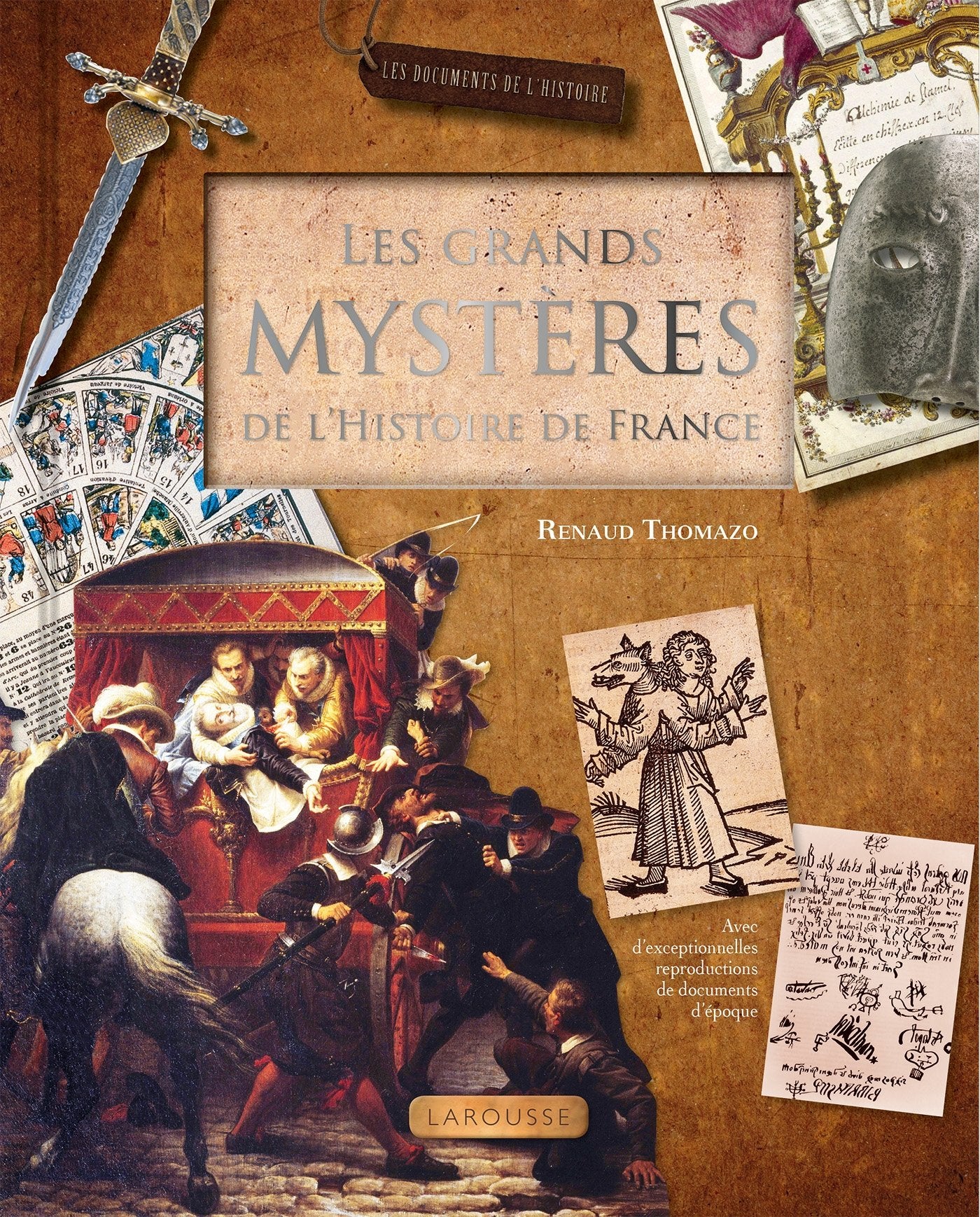 Les grands mystères de l'Histoire de France Politics & History
