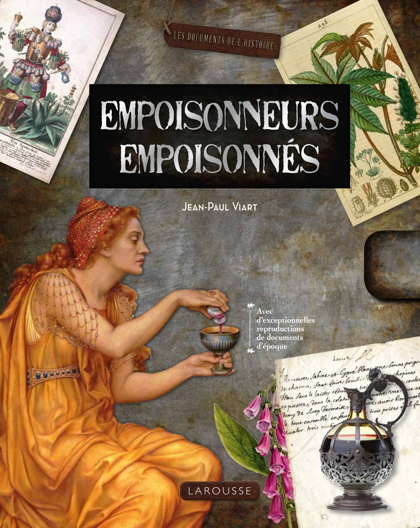 Empoisonneurs, Empoisonnés Politics & History