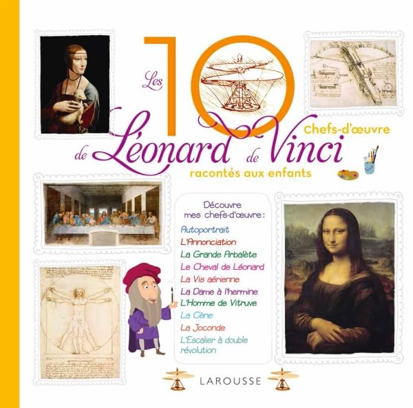 Les 10 plus belles créations de Léonard De Vinci racontées aux enfants Non-fiction
