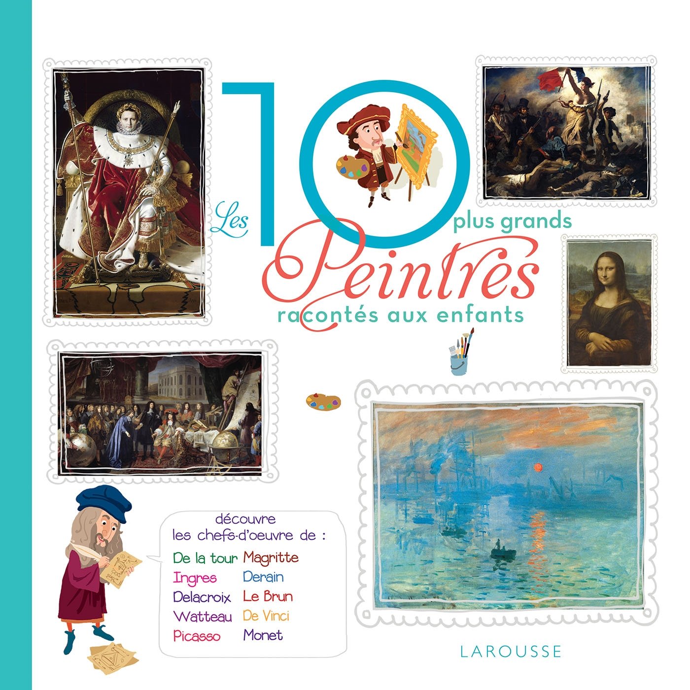 Les 10 plus grands peintres racontés aux enfants book