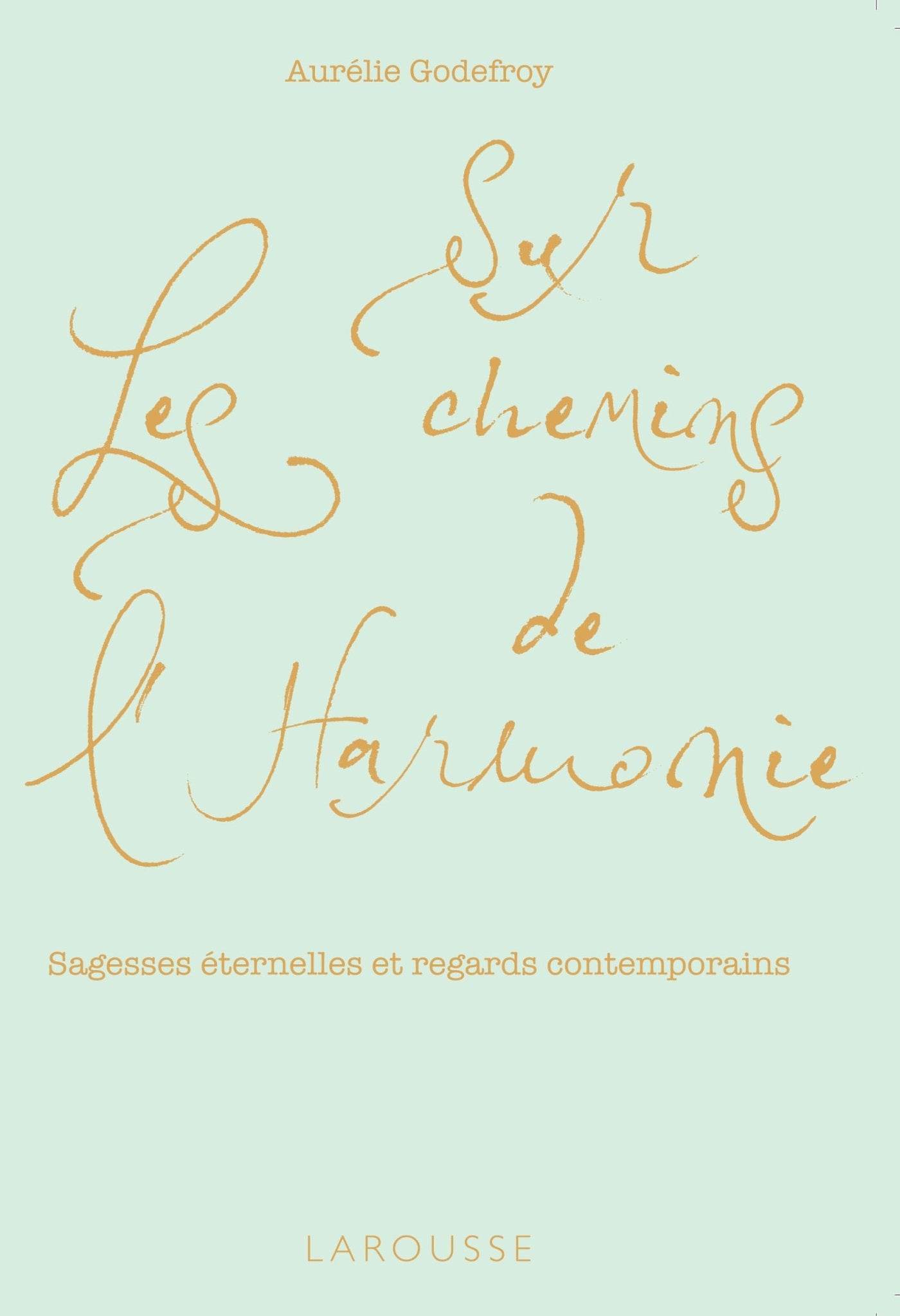 Sur les chemins de l'harmonie book