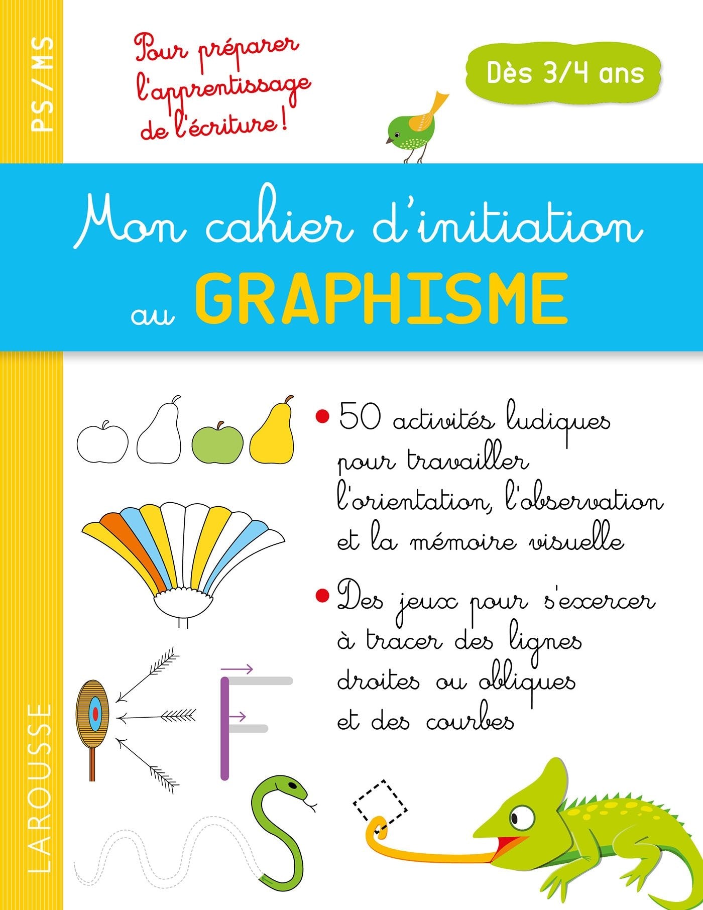 Mon cahier d'initiation au GRAPHISME dès 3/4 ans: Pour préparer l'apprentissage de l'écriture ! Non-fiction