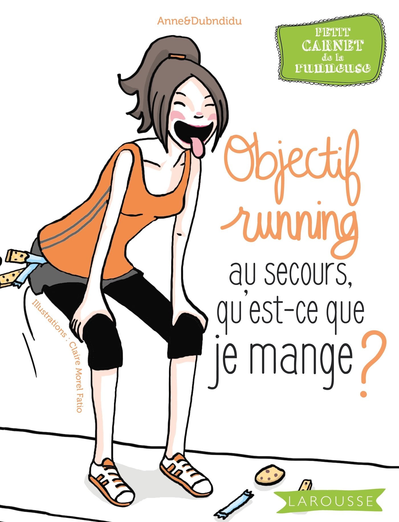Objectif running au secours qu'est-ce que je mange ? Books