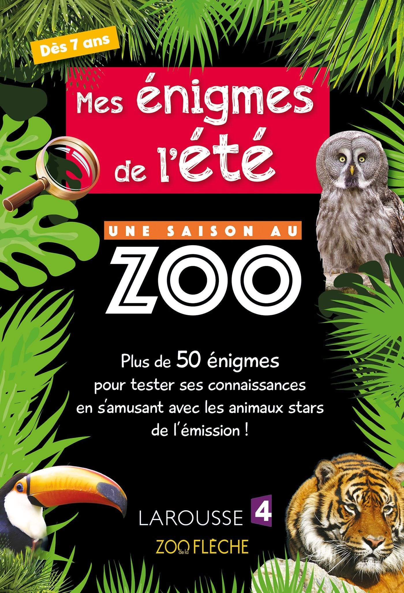 Mes énigmes de l'été UNE SAISON AU ZOO Non-fiction