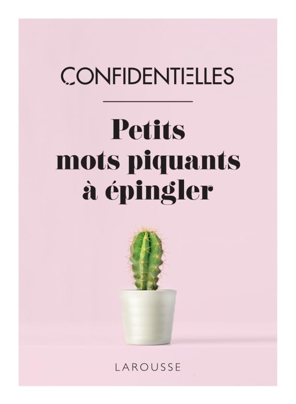Confidentielles, petits mots piquants à épingler ! Essays & Short Stories