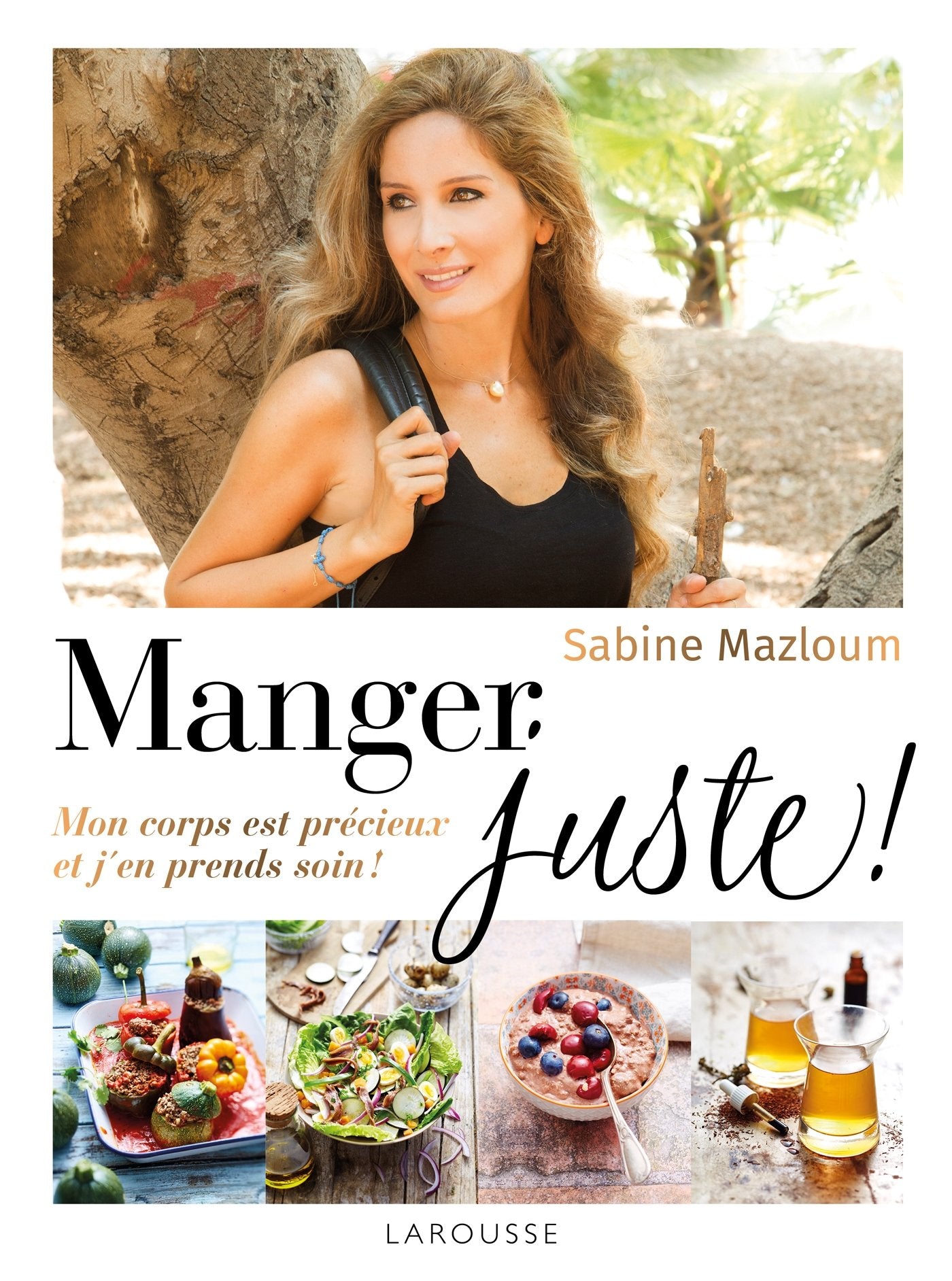 Manger juste !: Mon corps est précieux et j'en prends soin ! Leisure, Home & Garden