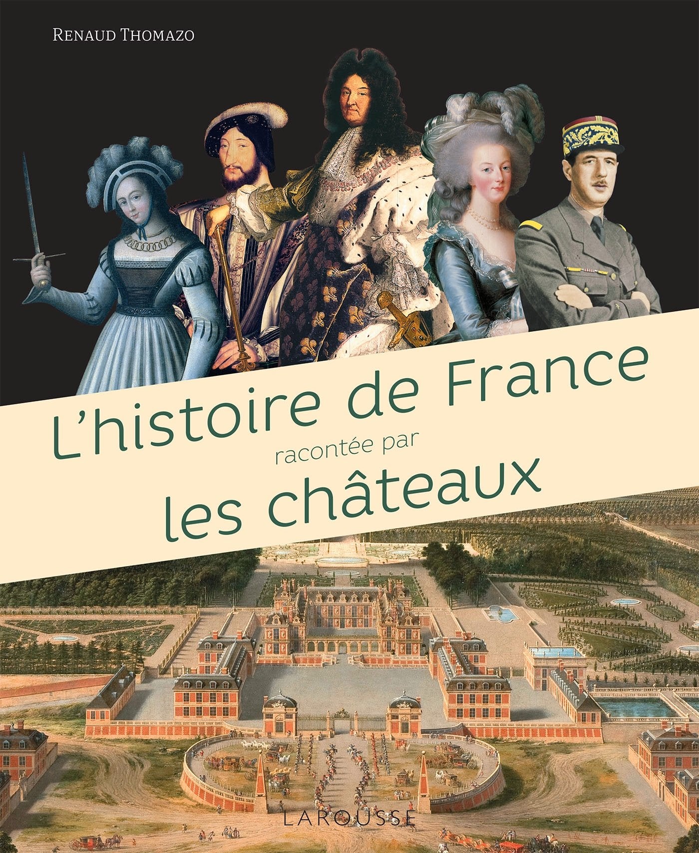 L'histoire de France racontée par les châteaux Leisure & Fun
