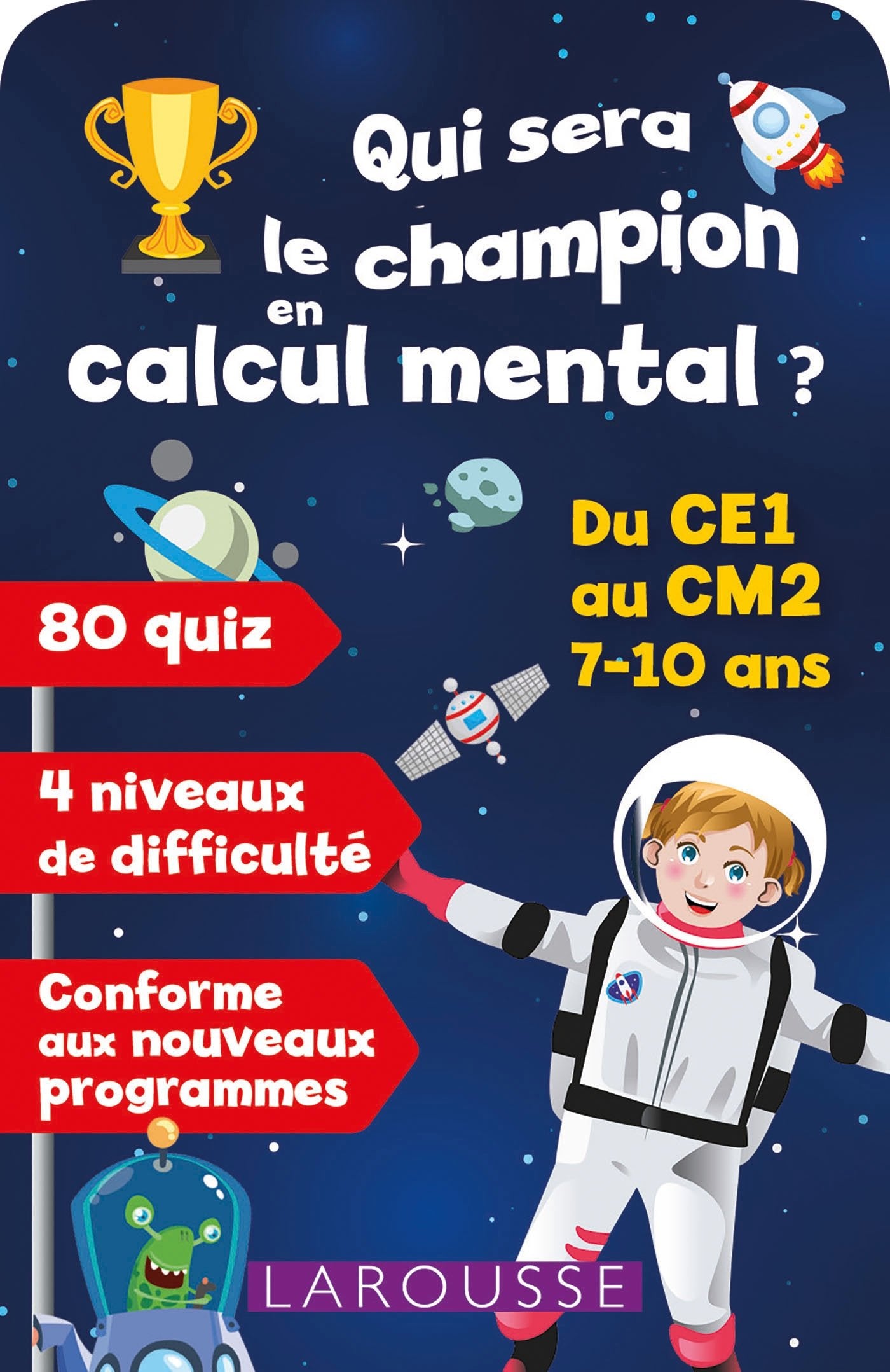 Qui sera le champion en calcul mental ?: Du CE1 au CM2, 7-10 ans Professional & Reference Books
