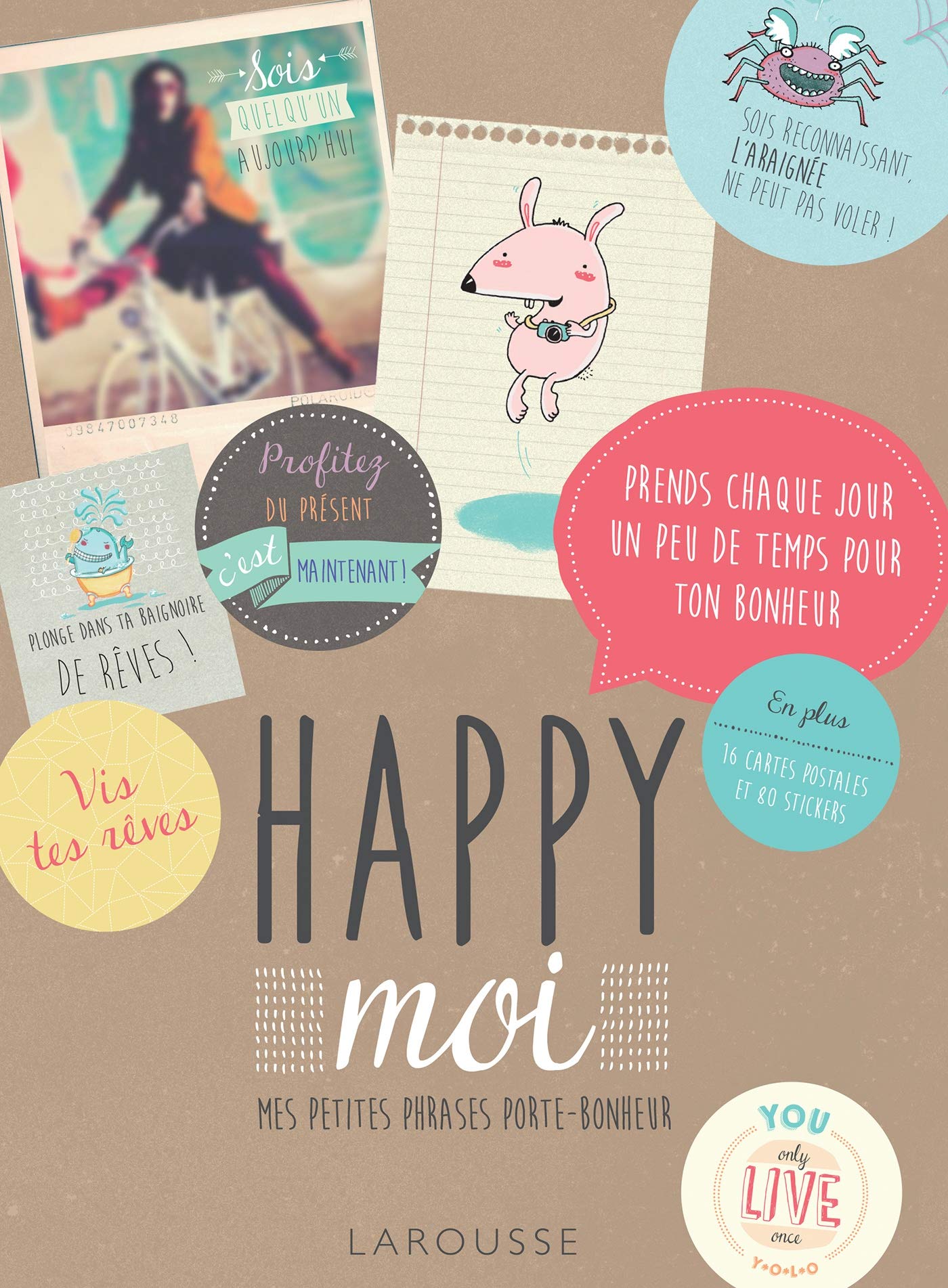 Happy moi !: Mes petites phrases porte-bonheur book