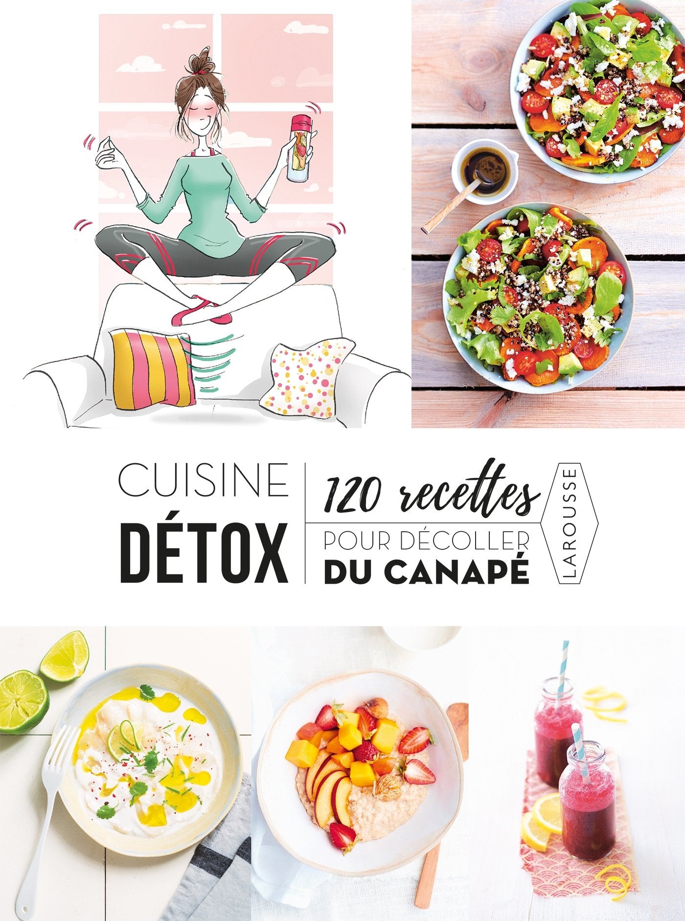 Cuisine détox 120 recettes pour décoller du canapé Leisure, Home & Garden