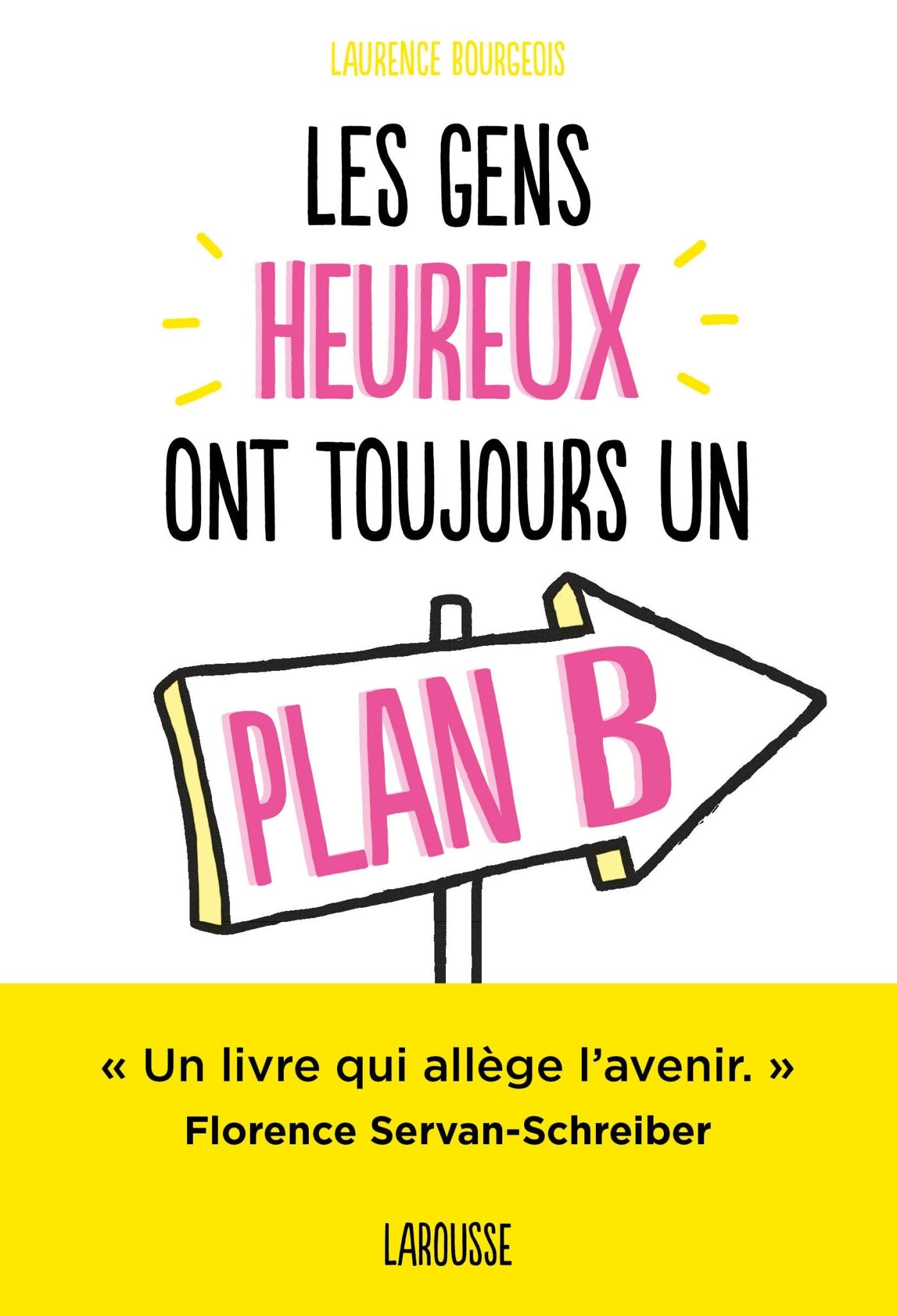 Les gens heureux ont toujours un plan B Contemporary literature