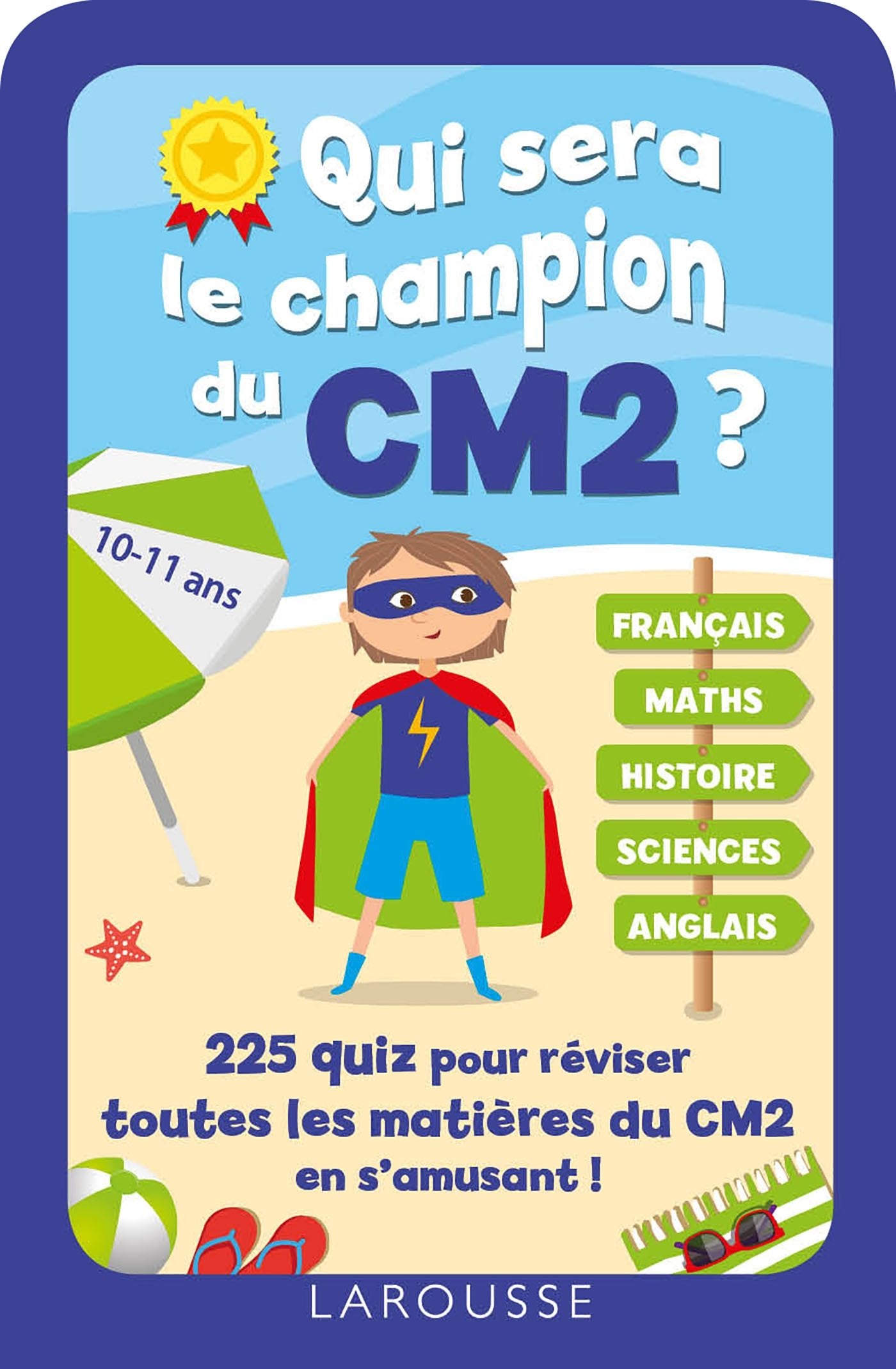 Qui sera le champion du CM2 ?: 255 quiz pour réviser toutes les matières du CM2 en s'amusant ! Professional & Reference Books