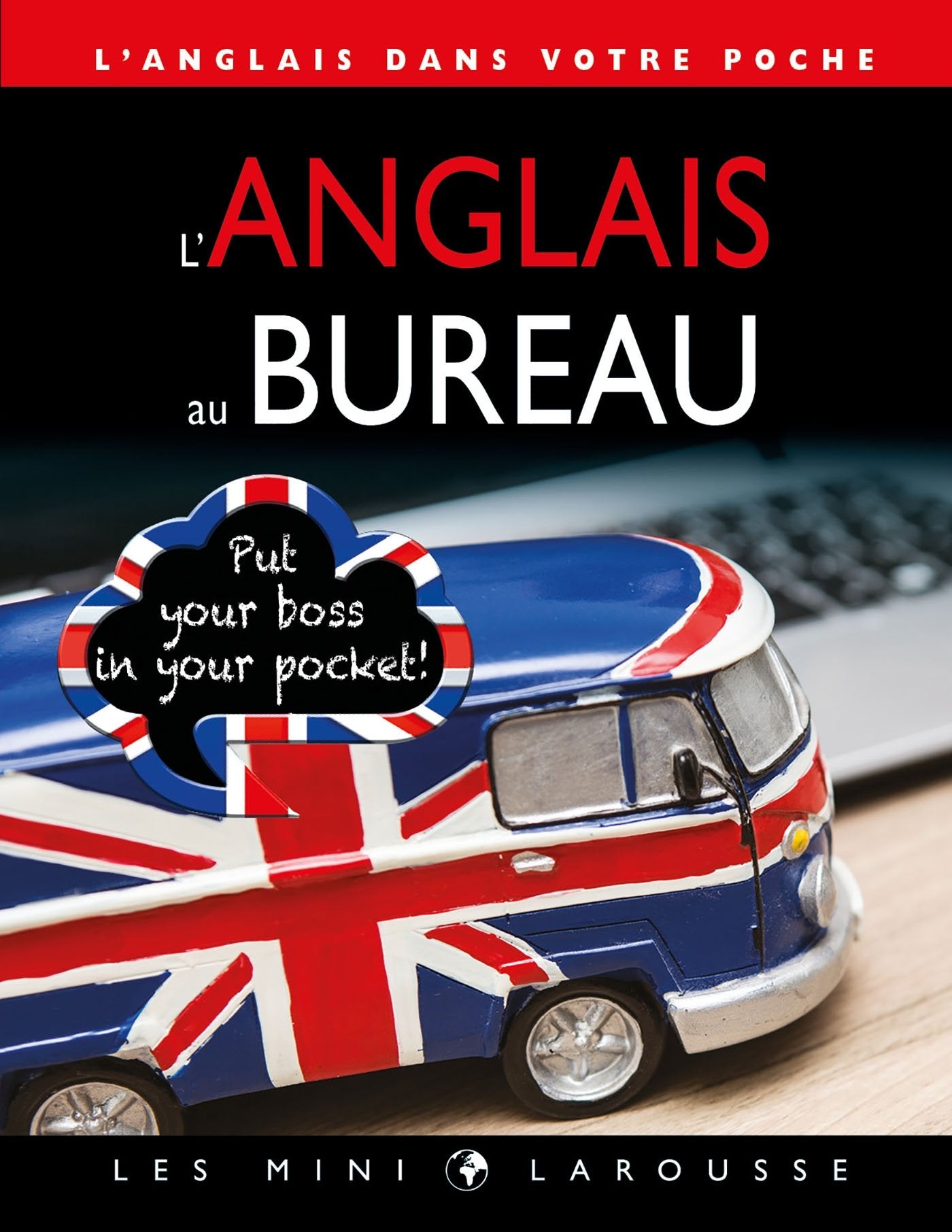 L'anglais du bureau: L'anglais dans votre poche Non-fiction
