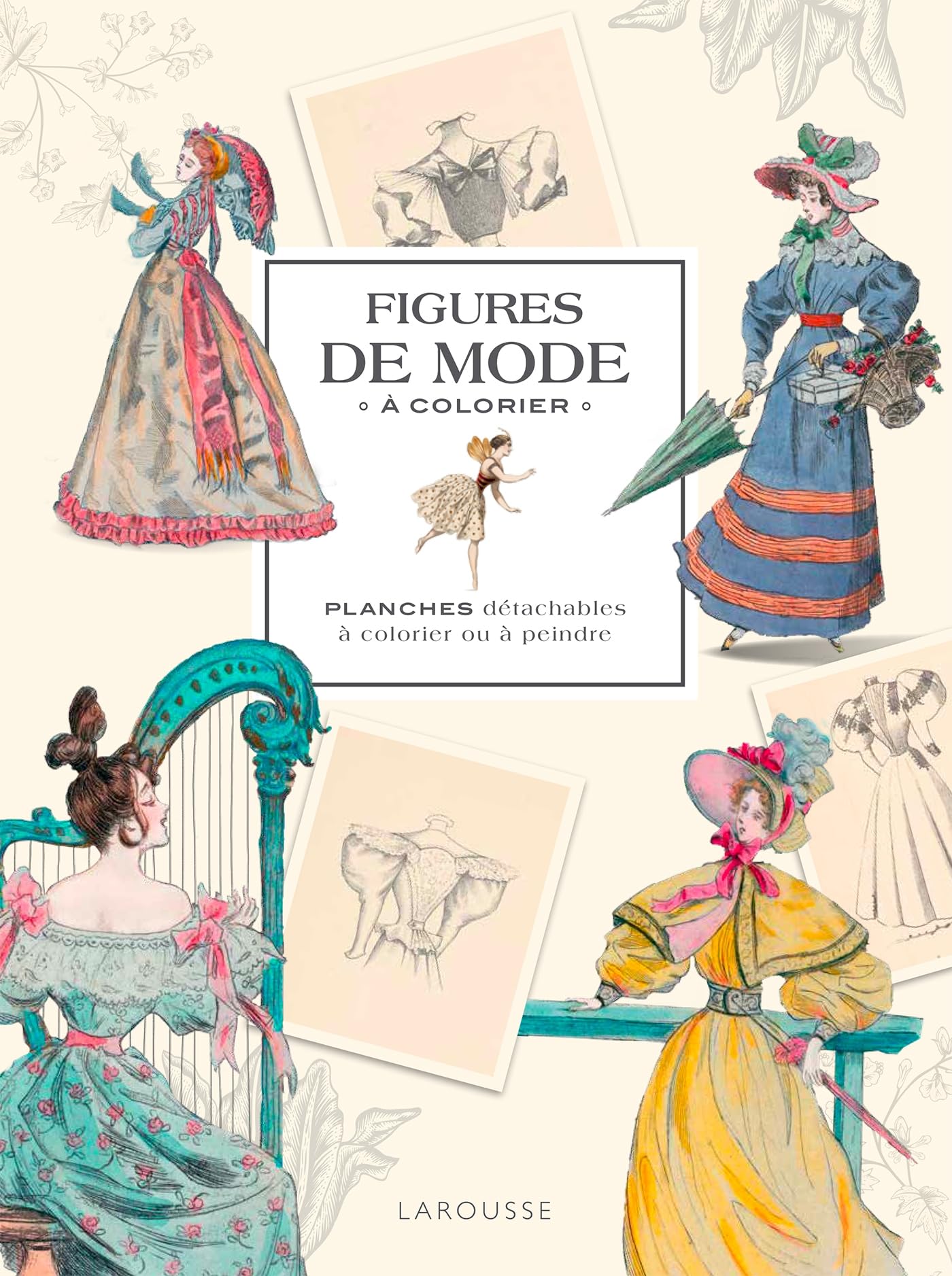 Figures de mode à colorier: Planches détachables à colorier ou à peindre Leisure & Fun