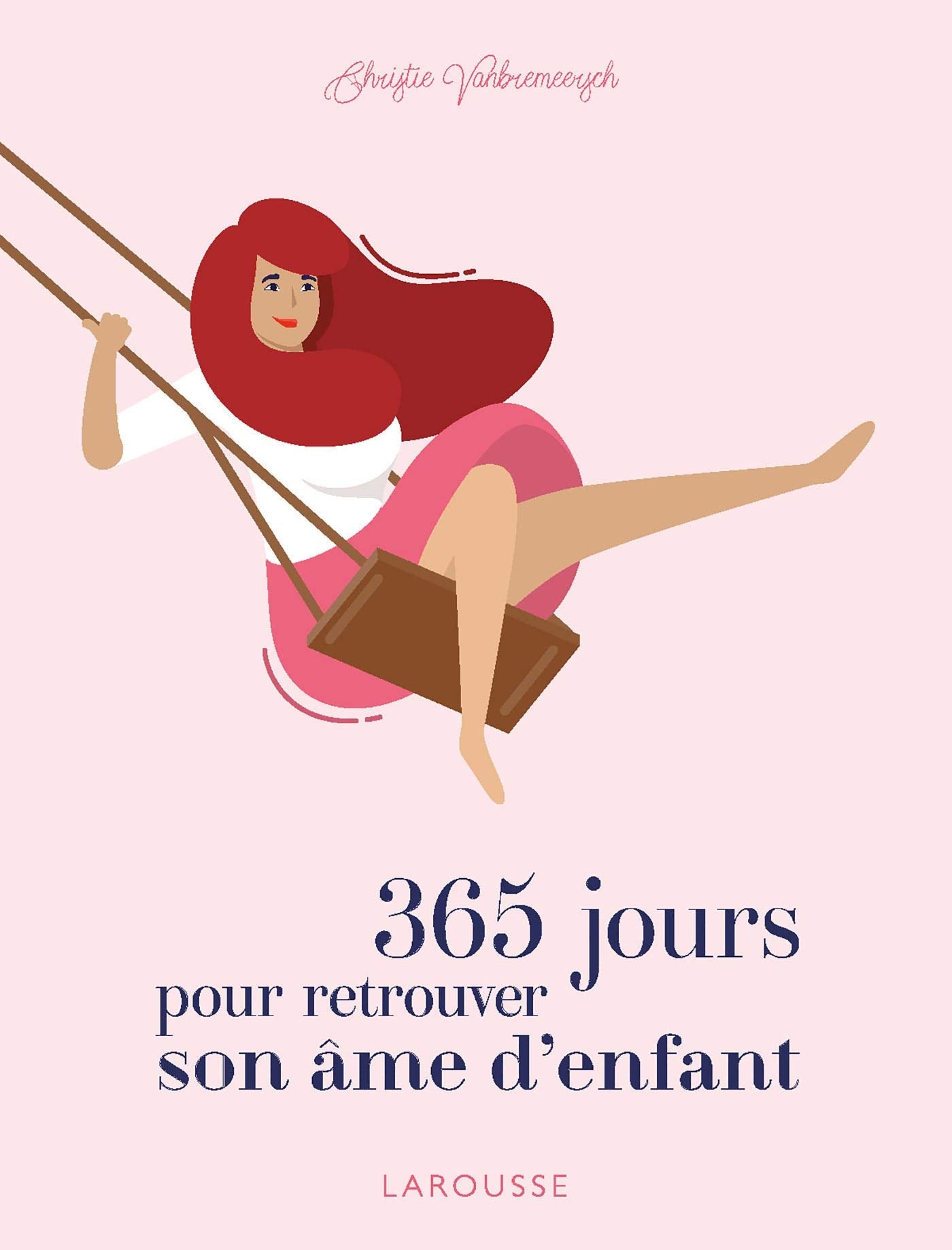 365 jours pour retrouver son âme d'enfant Books