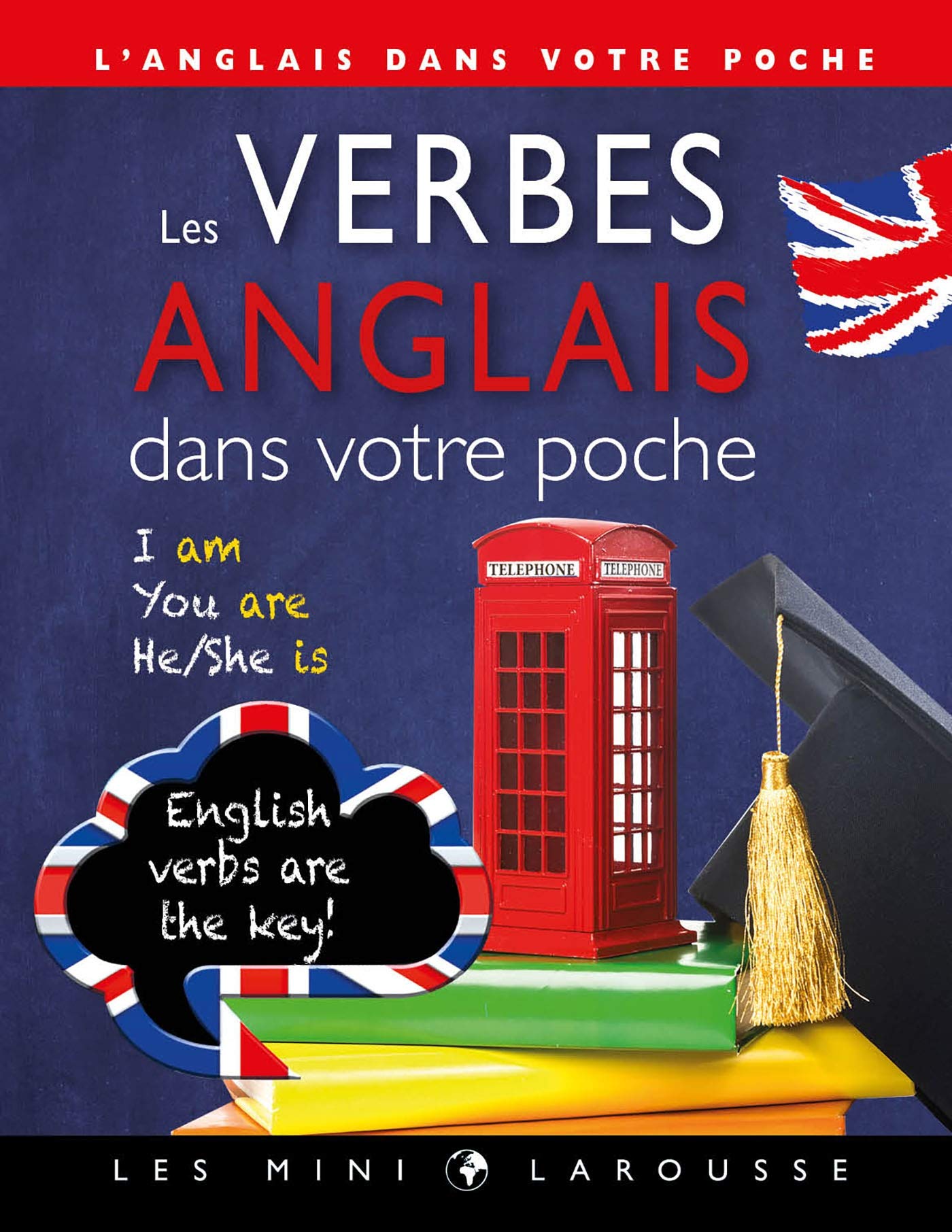 Les verbes anglais dans votre poche: L'anglais dans votre poche Non-fiction