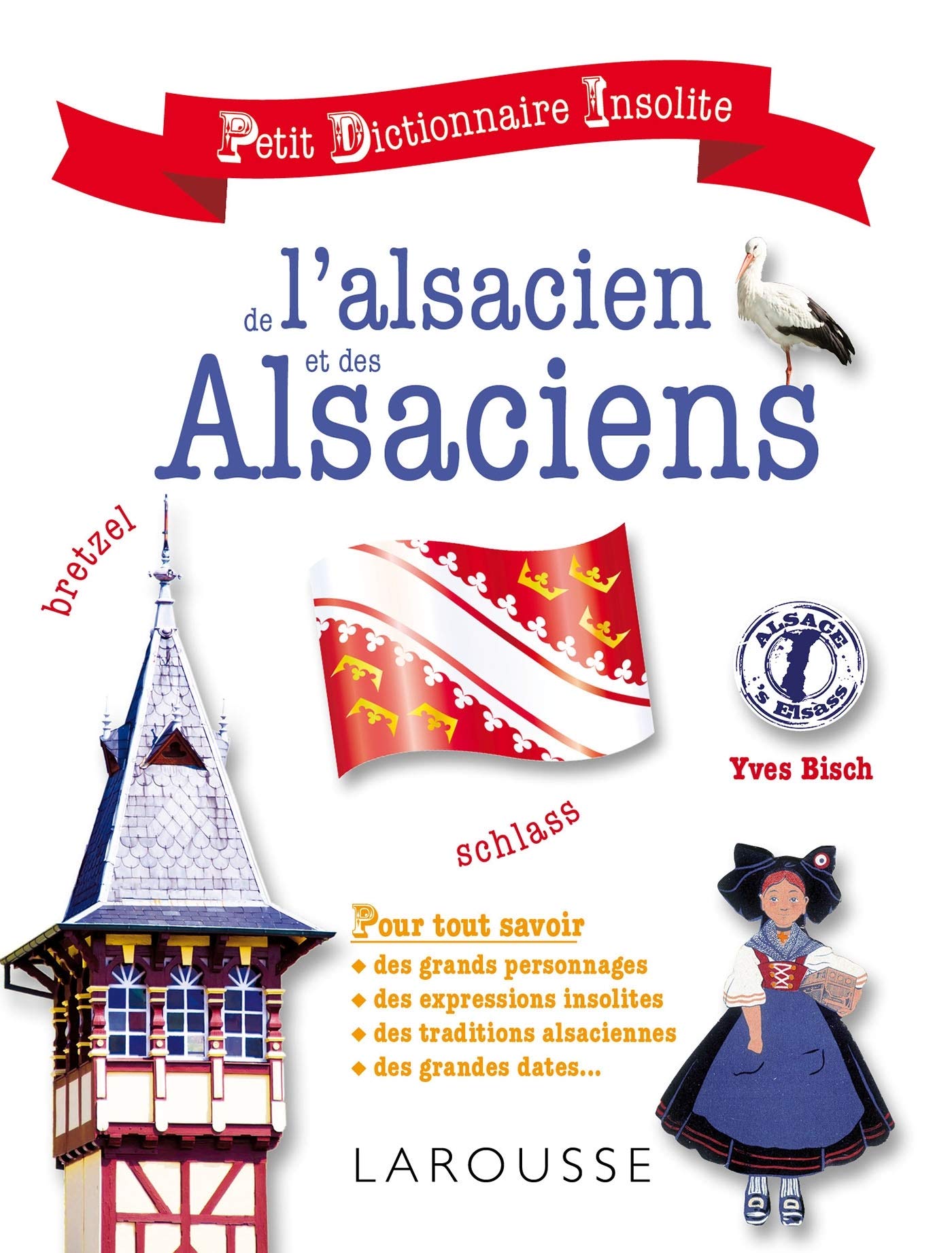 Petit dictionnaire insolite de l'alsacien Foreign Languages ​​& Dictionaries