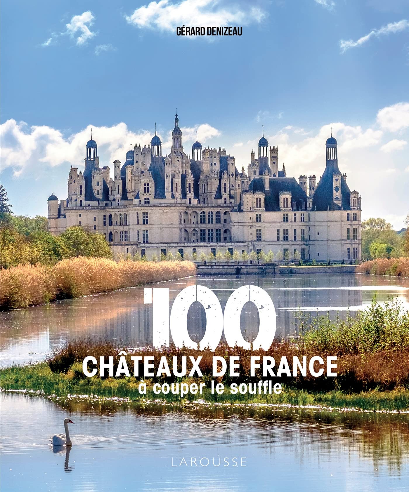 100 châteaux de France à couper le souffle Film, Art & Culture