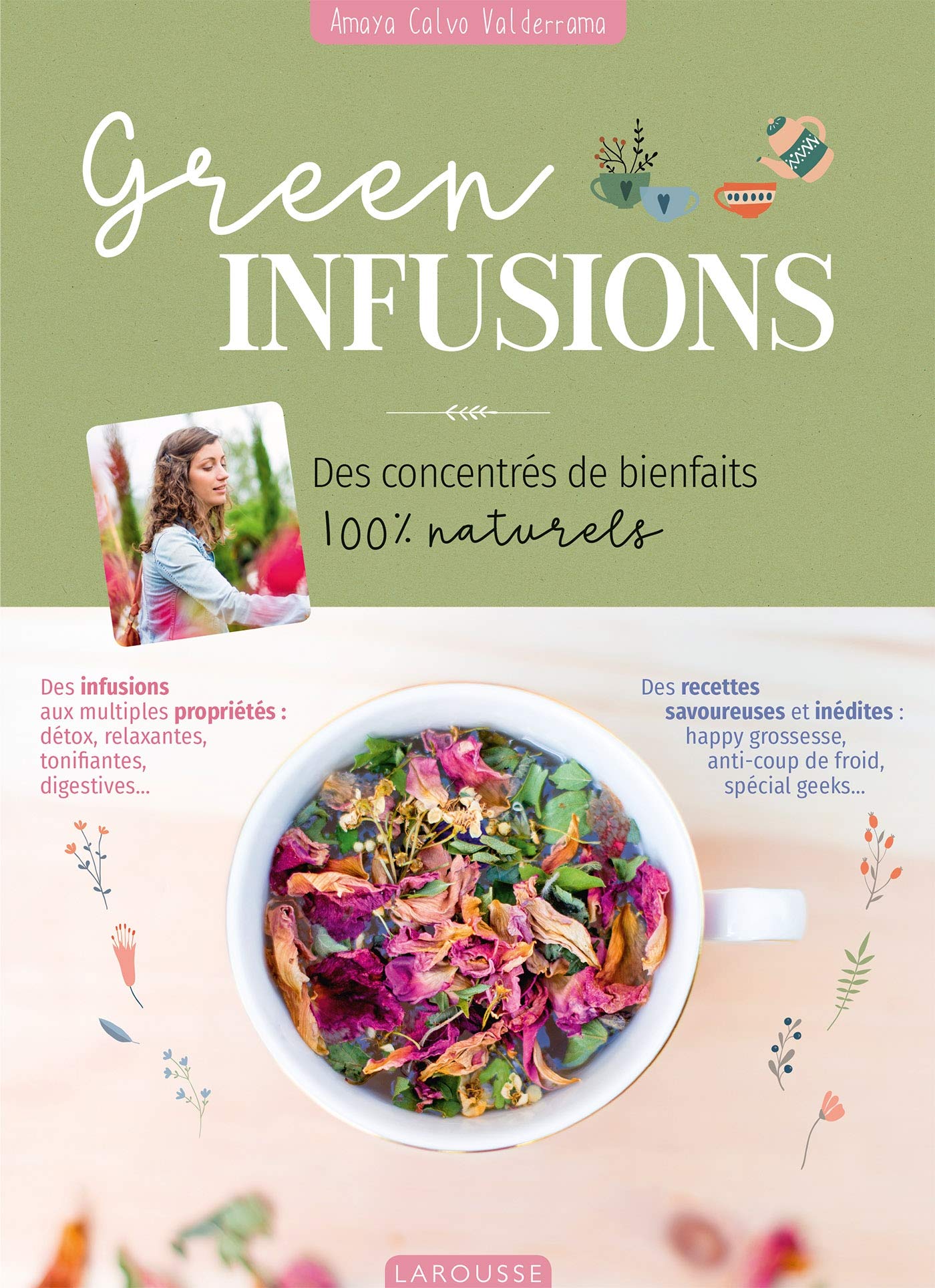 Green Infusions: Des concentrés de bienfaits 100% naturels Books