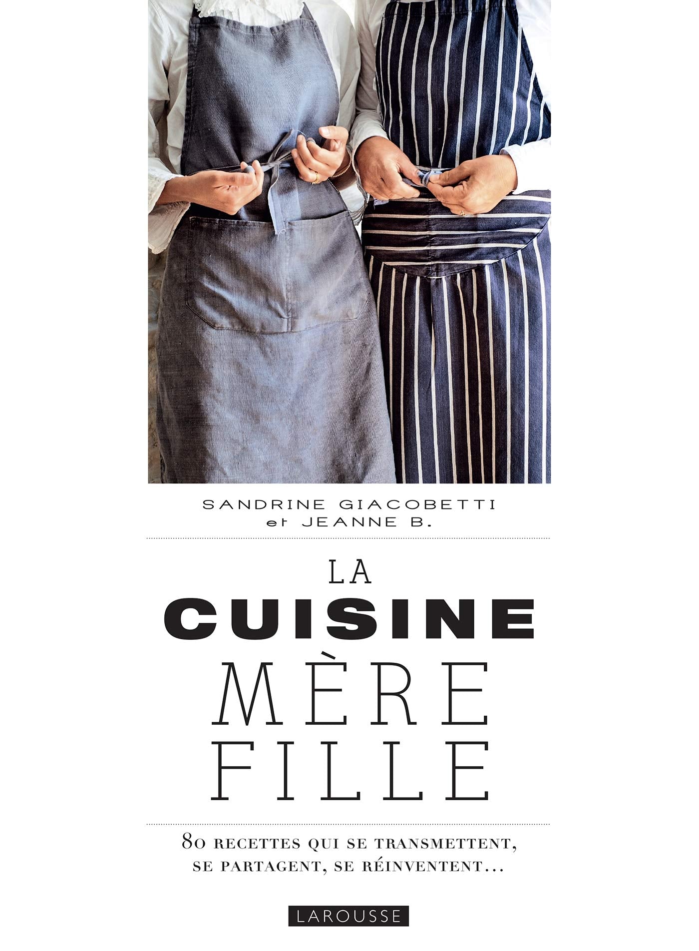 La Cuisine Mère Fille book