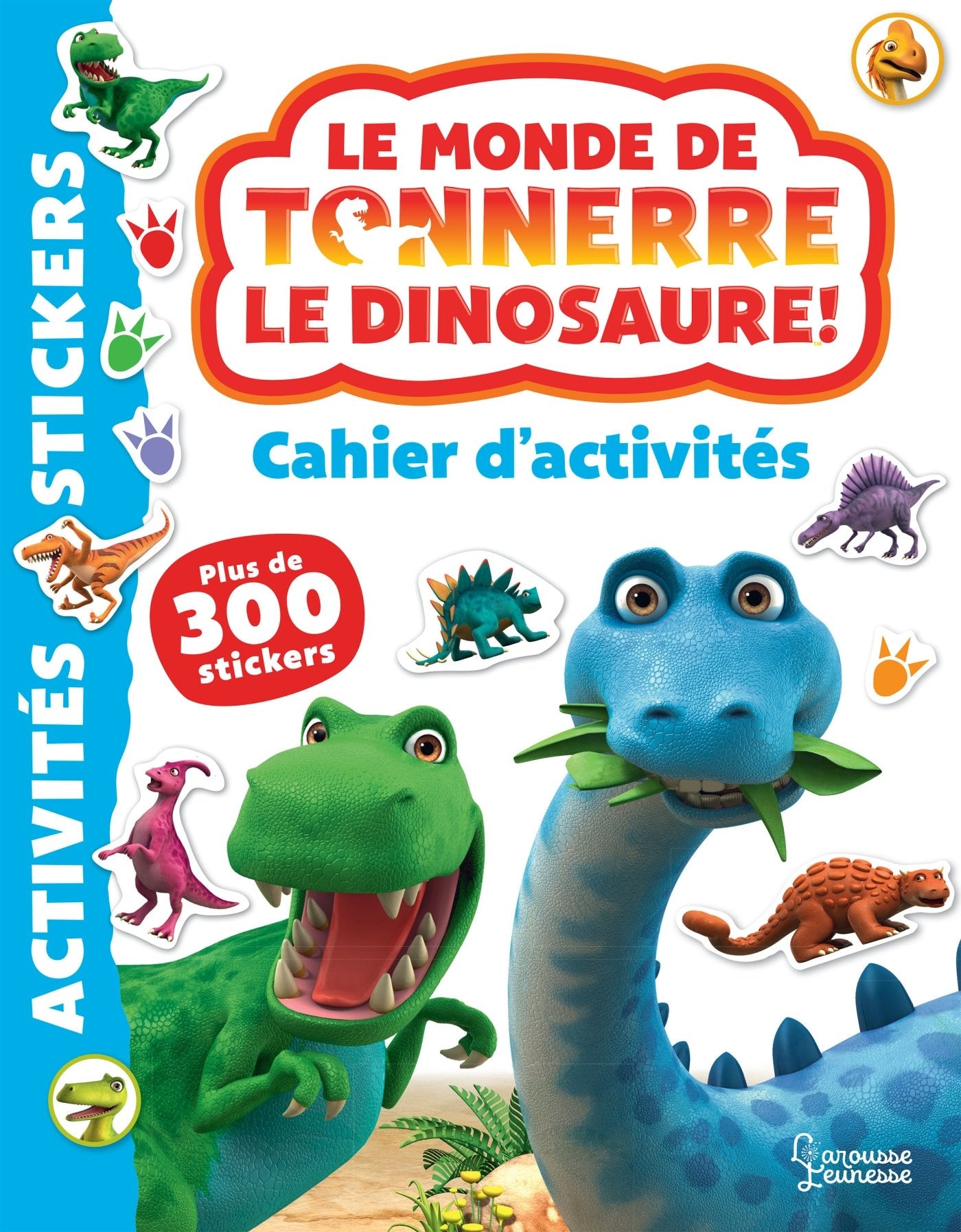 Le monde de Tonnerre le dinosaure : cahier d'activités Tiptoi & Games