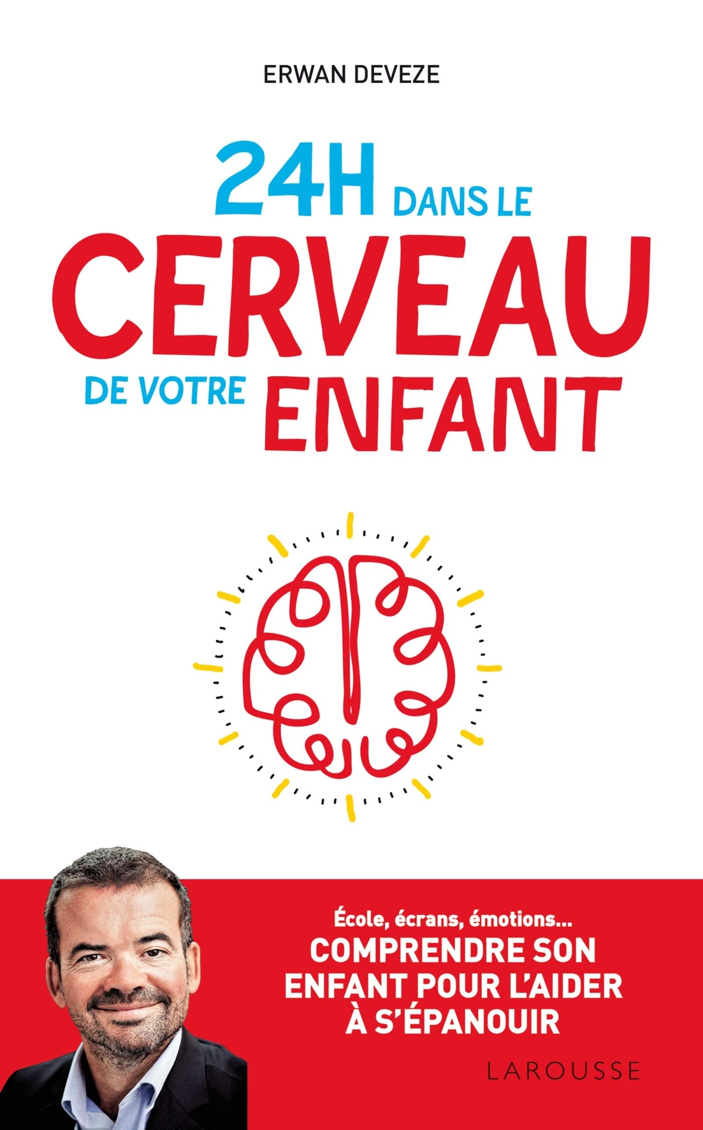 24 h dans le cerveau de votre enfant Essays & Short Stories