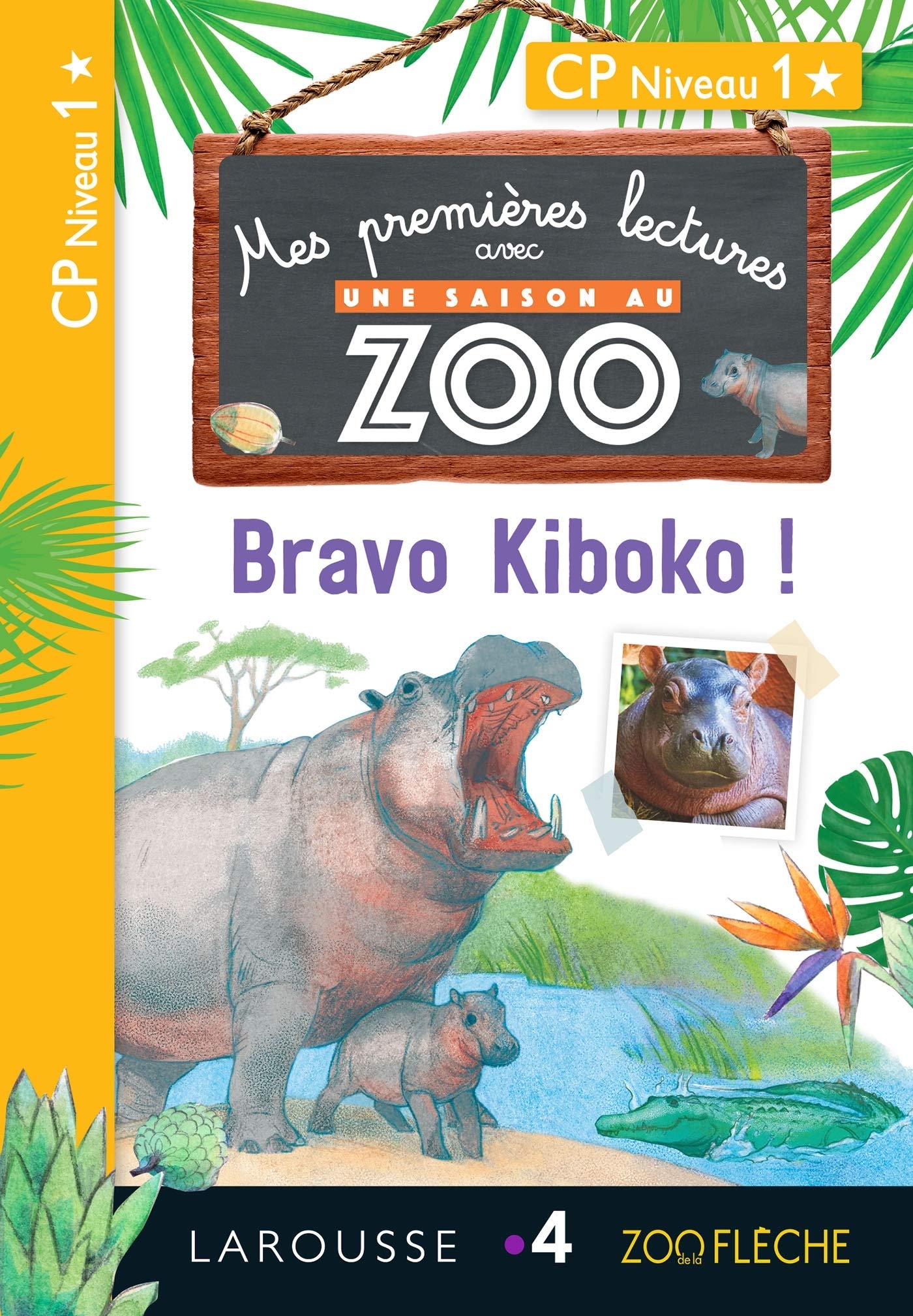 1ères lectures UNE SAISON AU ZOO - Bravo Kiboko !: CP Niveau 1 Non-fiction