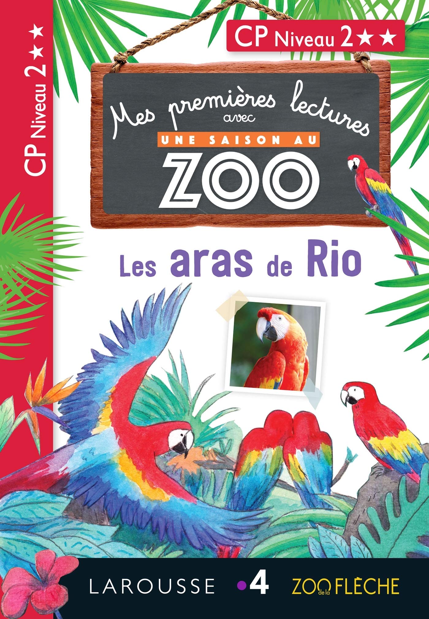 1ères lectures UNE SAISON AU ZOO - Les aras de Rio: CP Niveau 2 Non-fiction