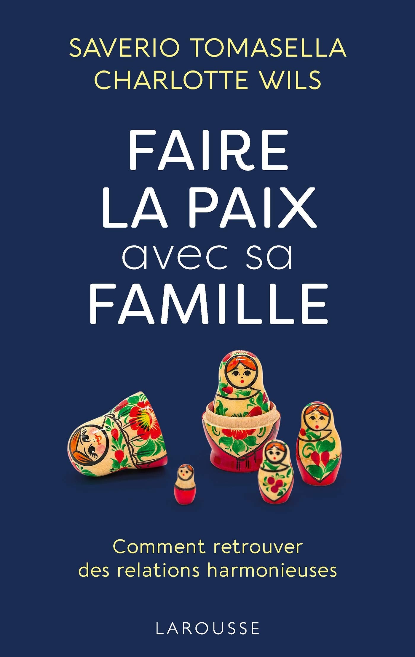 Faire la paix avec sa famille book