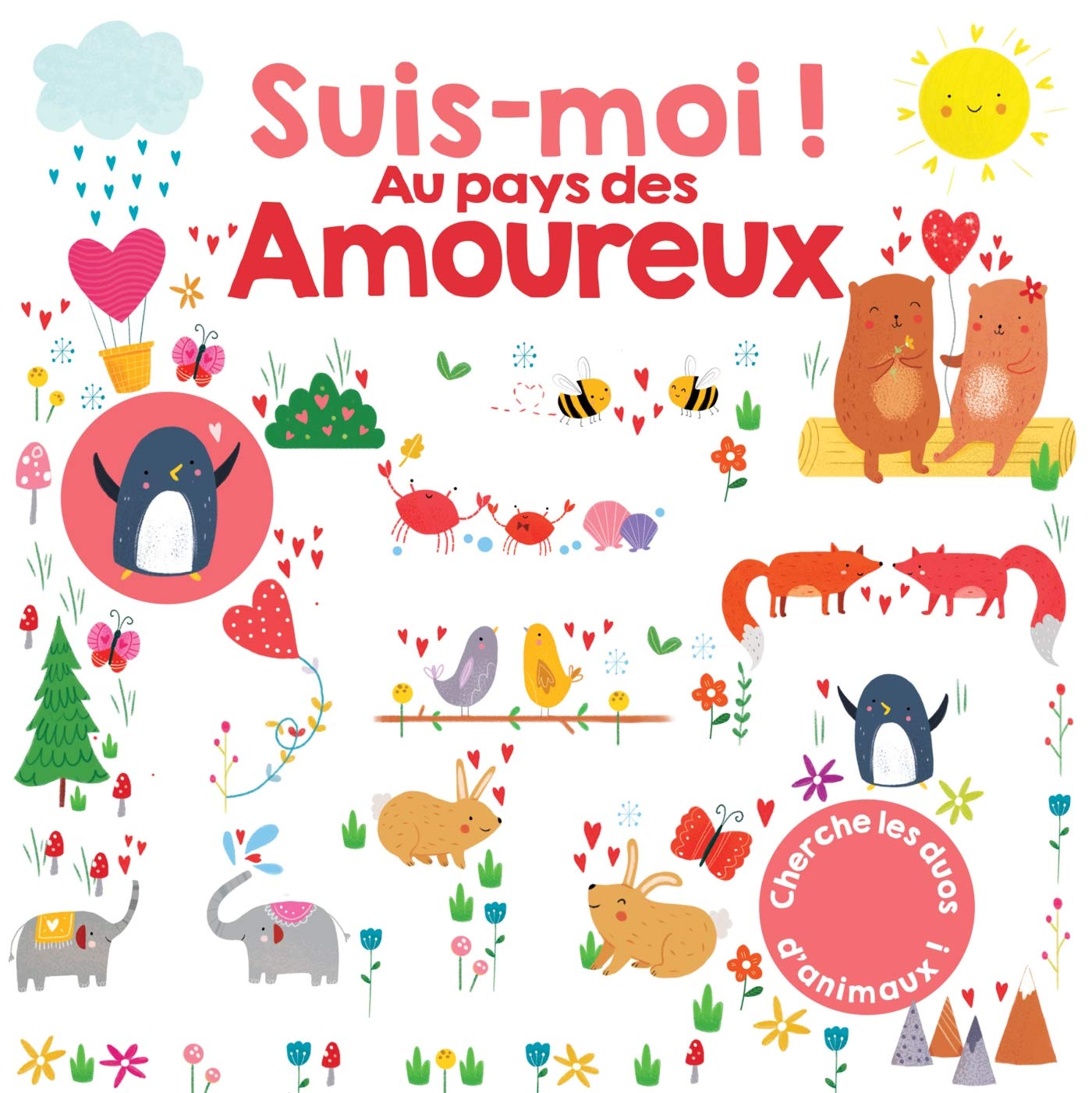 Suis-moi au pays des amoureux ! Children's books