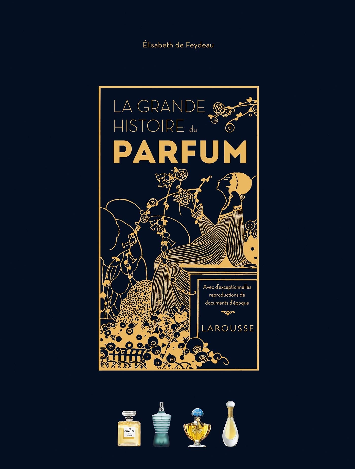 La Grande Histoire du parfum Politics & History