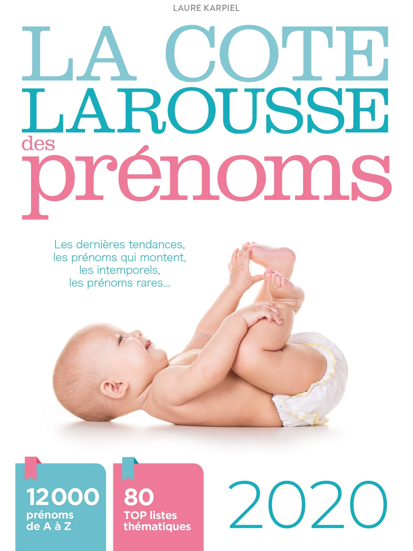 La cote Larousse des prénoms 2020 book