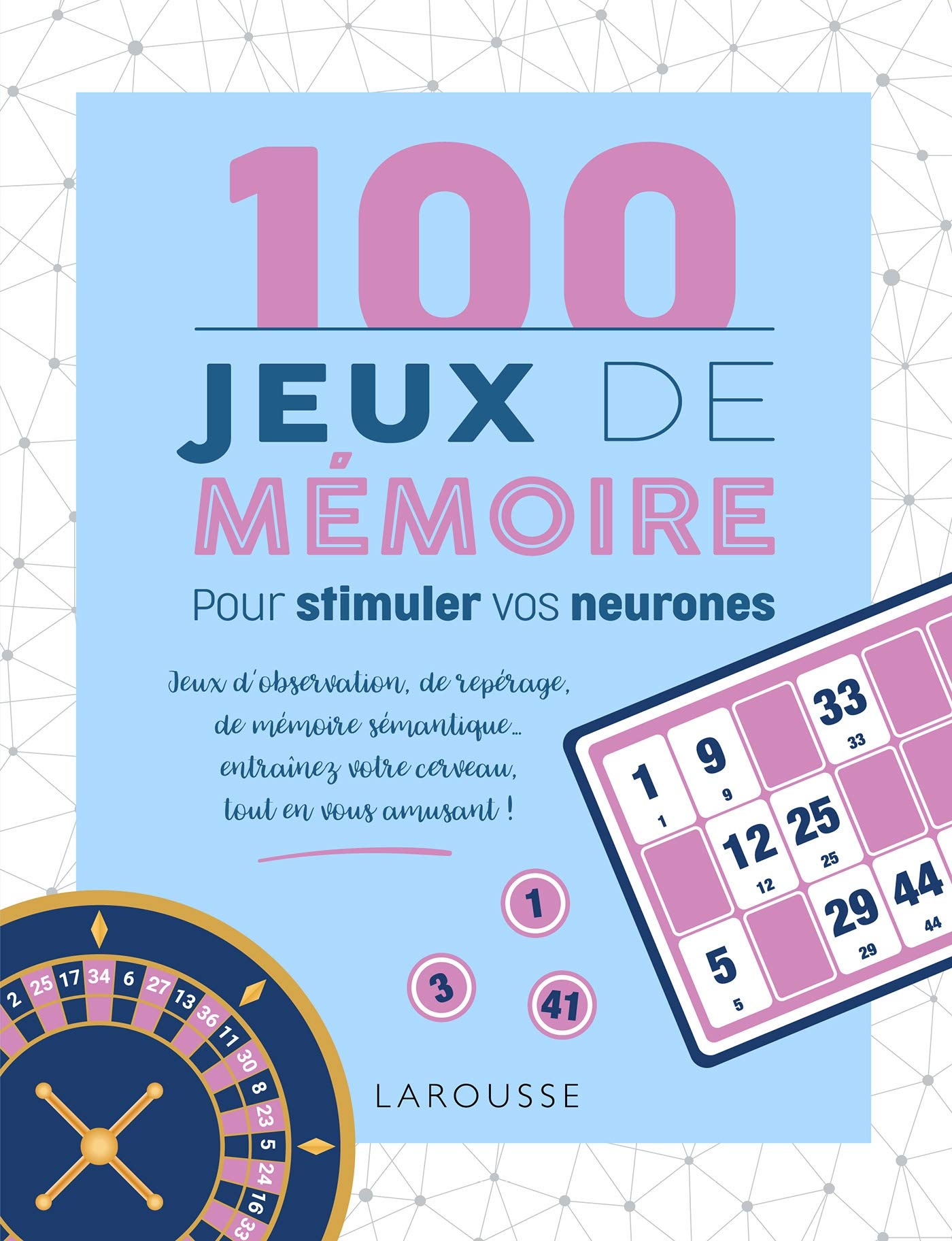 100 Jeux de mémoire pour stimuler vos neurones book