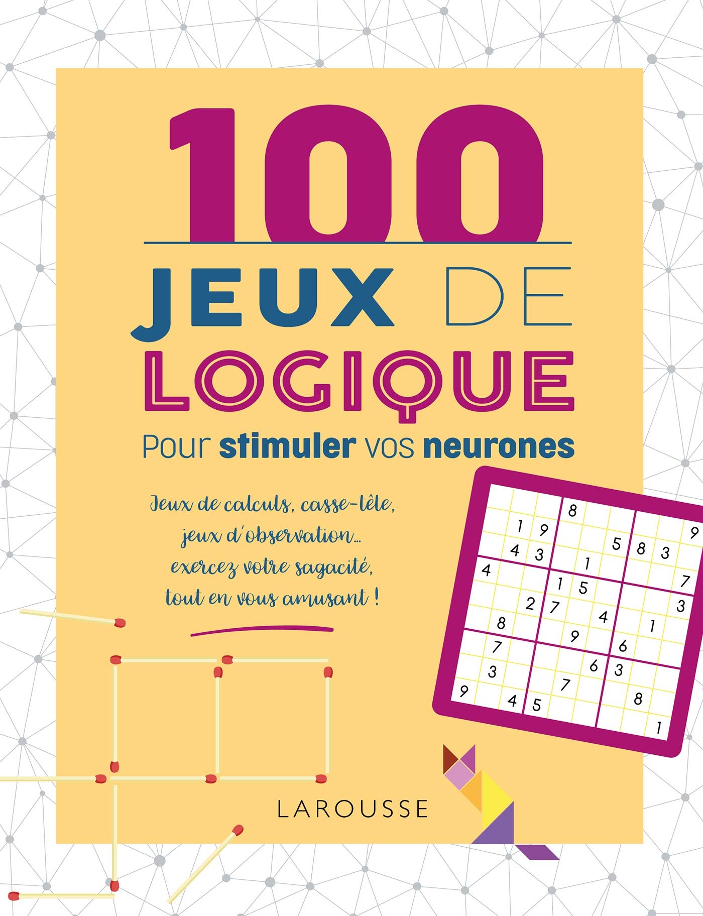 100 Jeux de logique pour stimuler vos neurones Leisure, Home & Garden