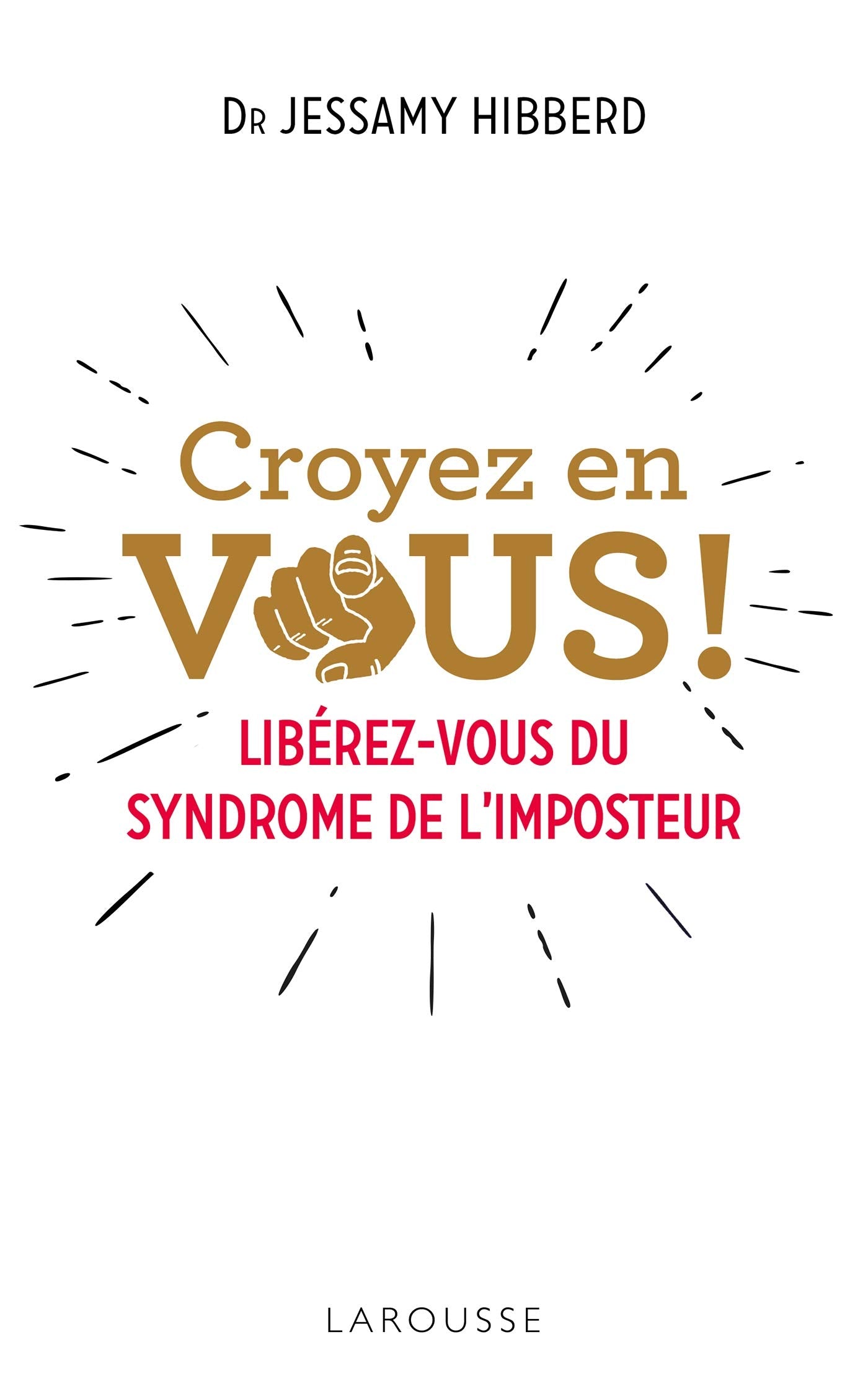 Croyez en vous ! Liberez-vous du syndrome de l'imposteur book